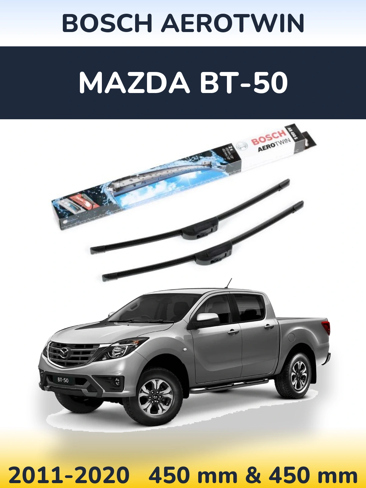 Front wiper blade set BOSCH AeroTwin 450 & 450 mm for Mazda BT-50 2011-2020