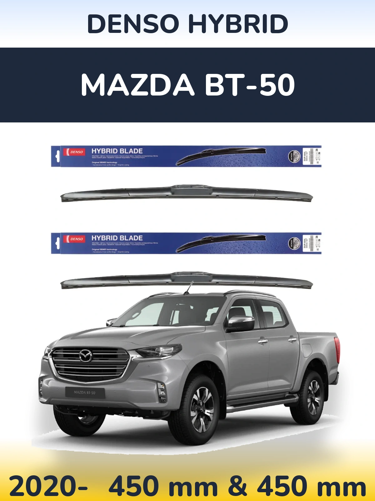 Front wiper blade set Denso Hybrid 450 & 450 mm for Mazda BT-50 2020-2026