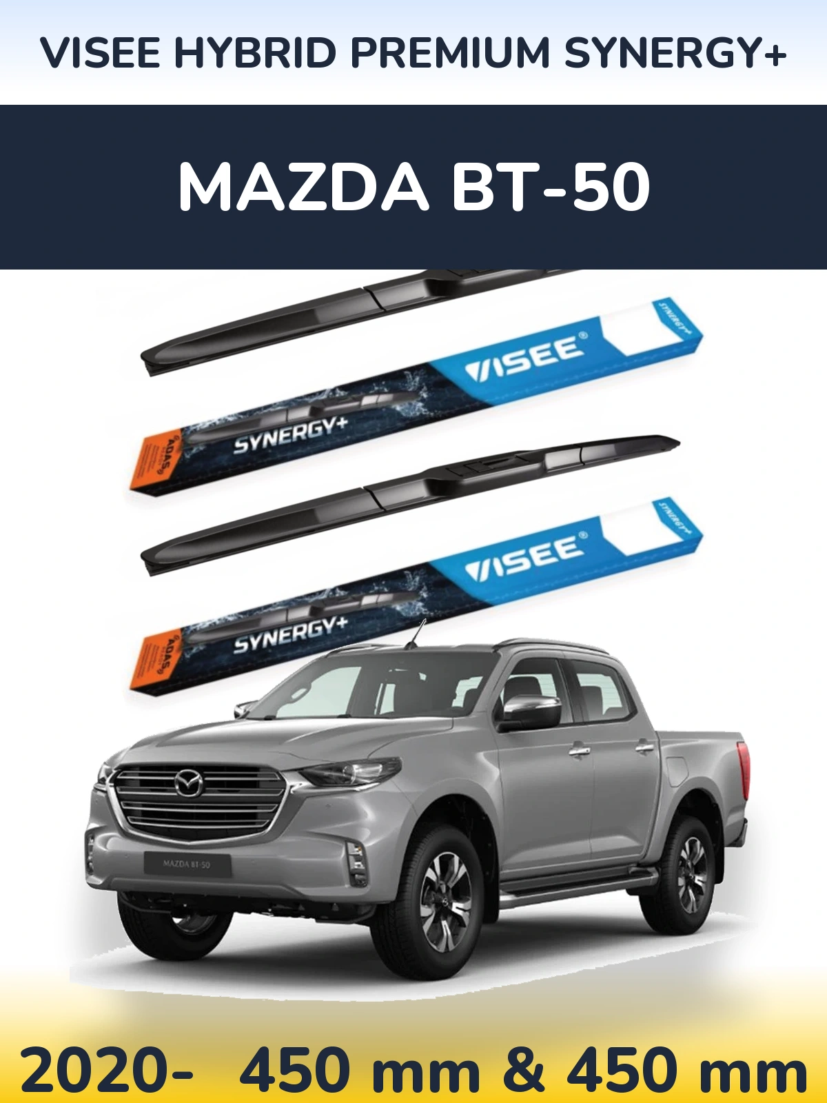 Front wiper blade set VISEE HYBRID PREMIUM SYNERGY+ 450 & 450 mm for Mazda BT-50 2020-2026