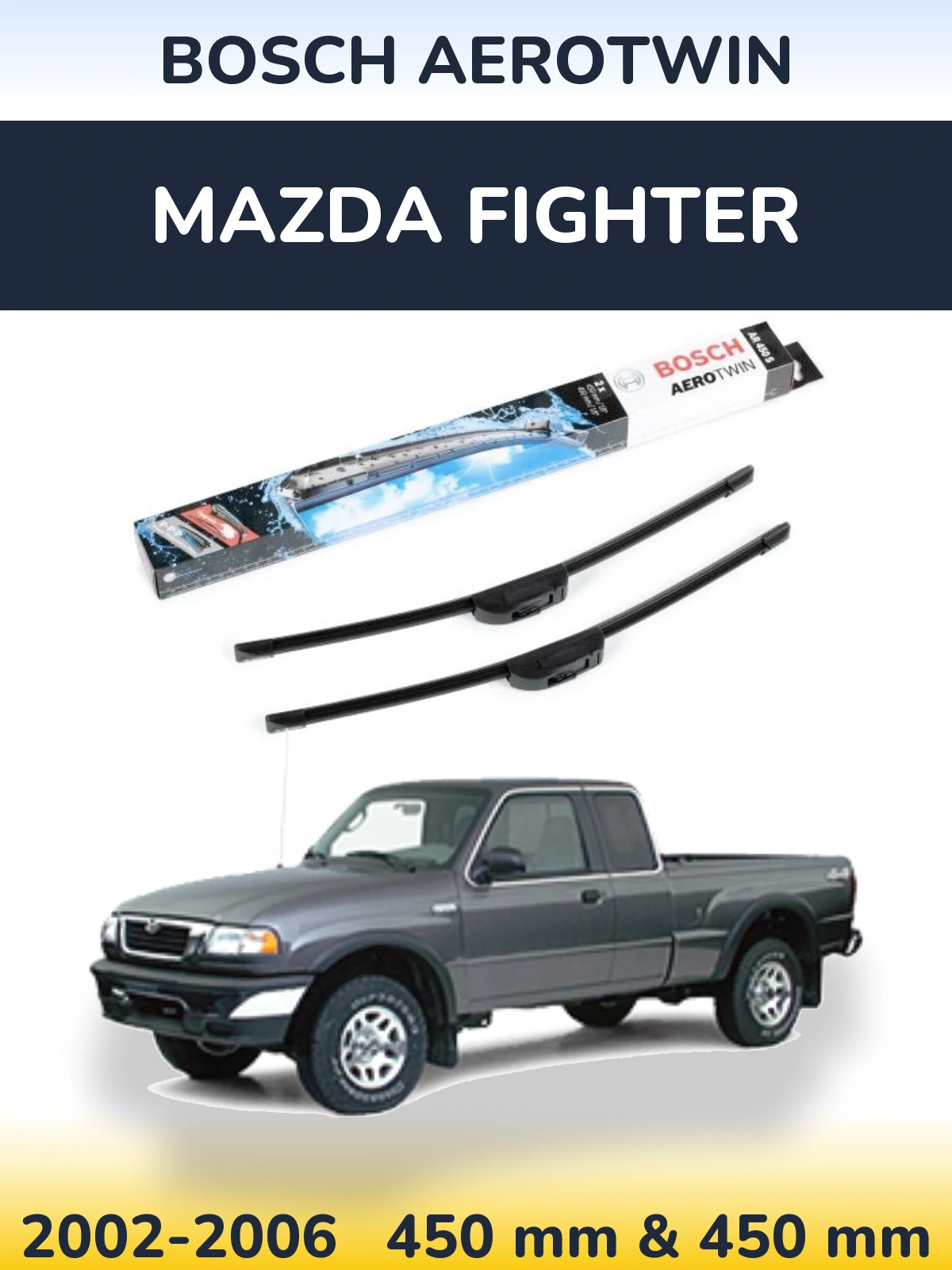 Front wiper blade set BOSCH AeroTwin 450 & 450 mm for Mazda Fighter 2002-2006