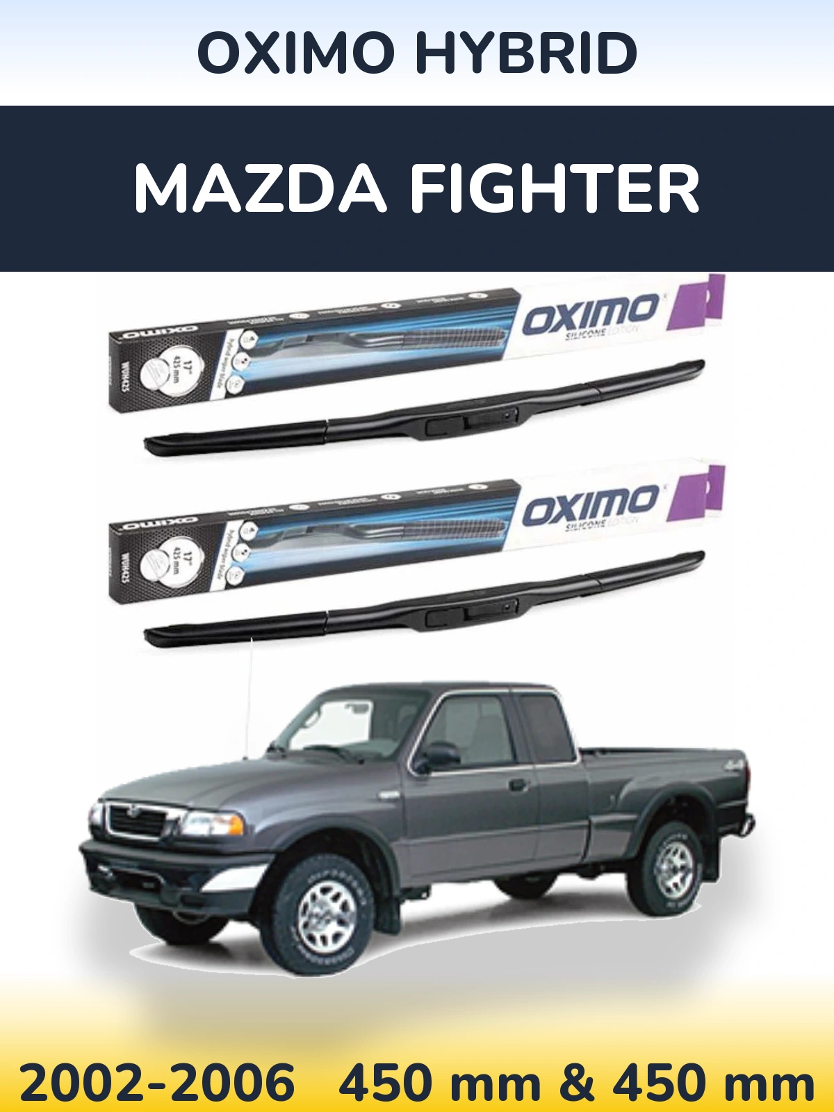 Front wiper blade set Oximo Hybrid 450 & 450 mm for Mazda Fighter 2002-2006
