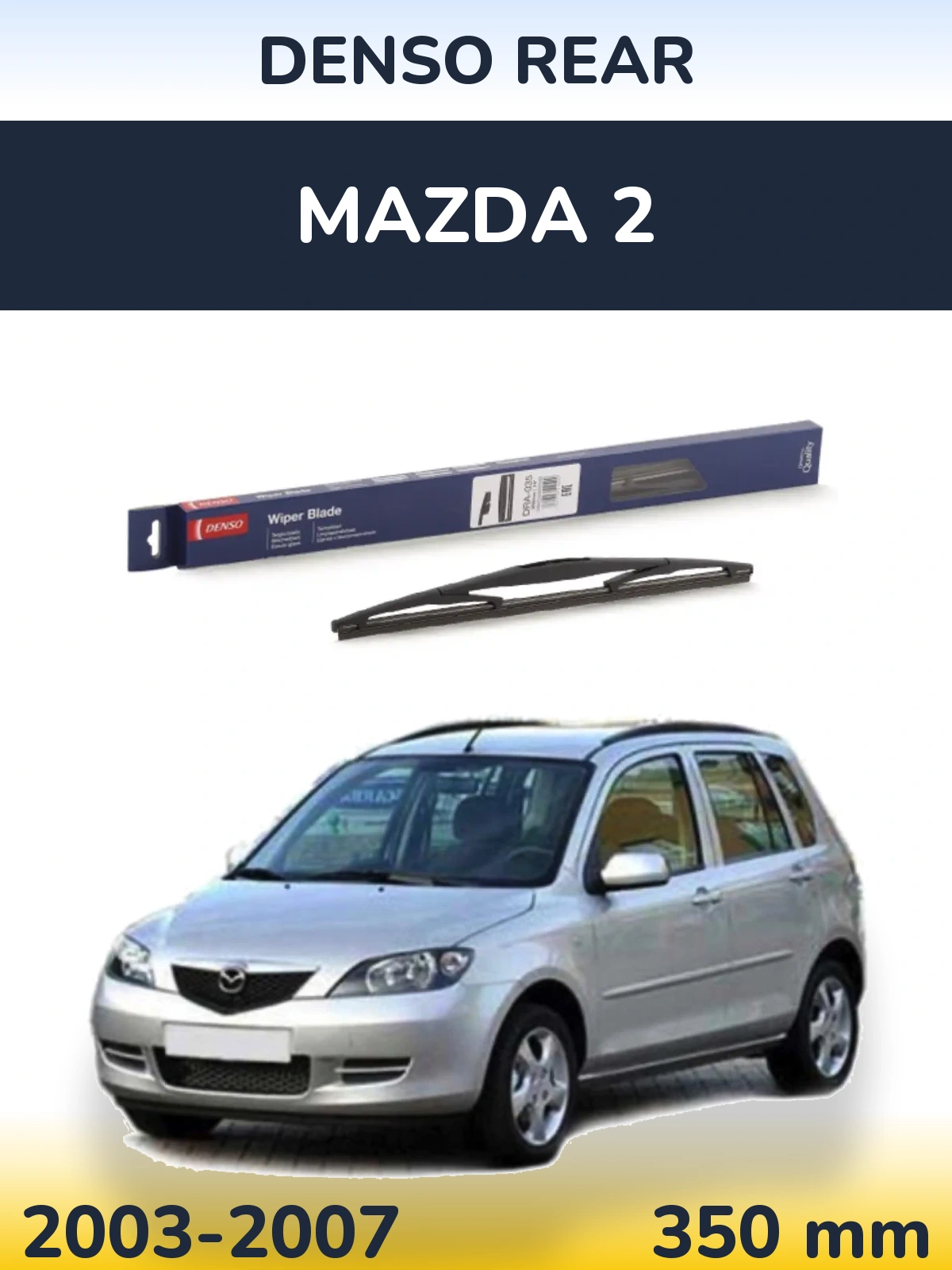 Rear wiper blade Denso Rear 350 mm for Mazda 2 2003-2007