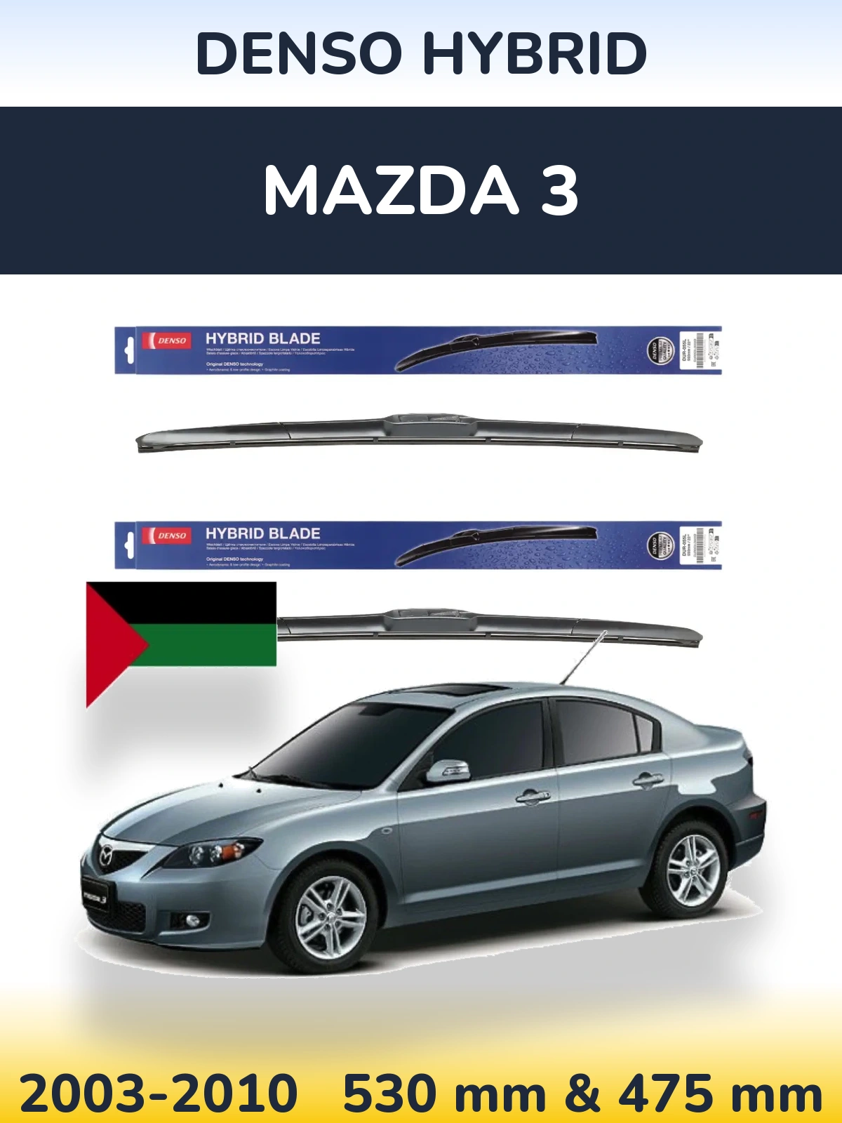 Front wiper blade set Denso Hybrid 530 & 475 mm for Mazda 3 2003-2010