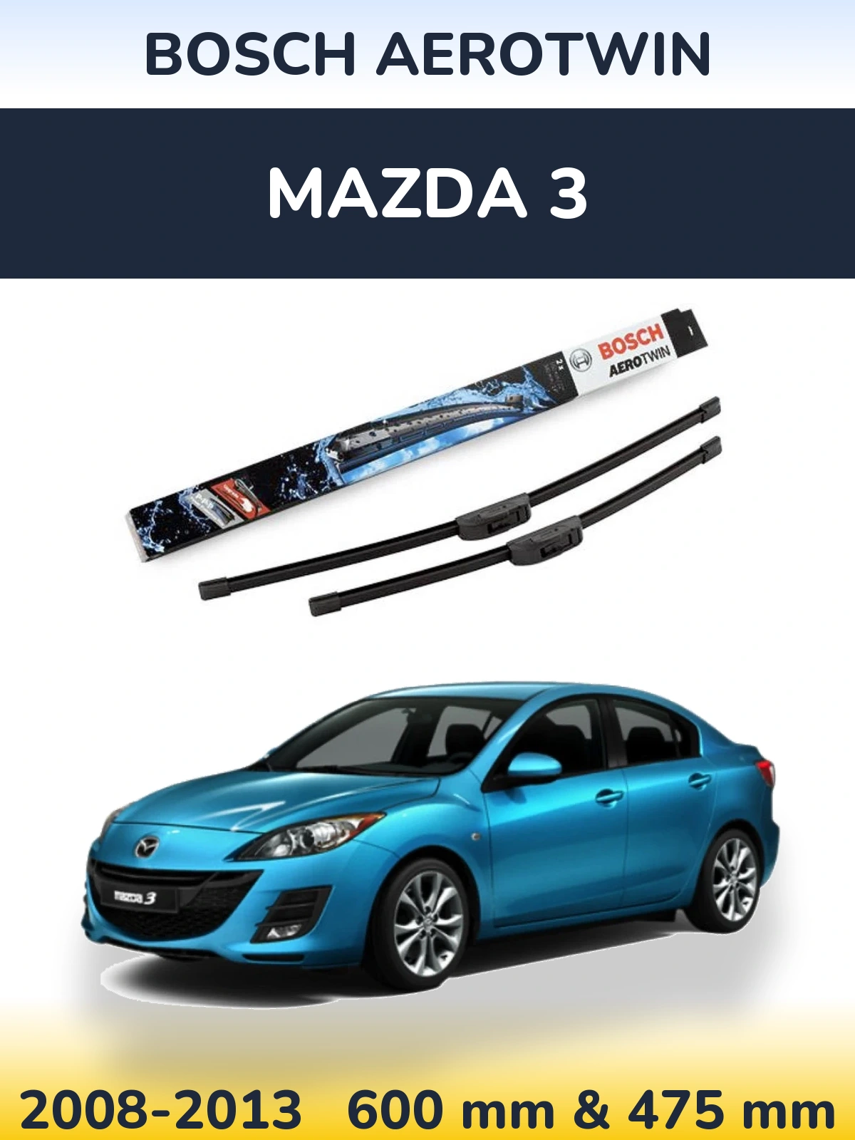 Комплект передніх щіток BOSCH AeroTwin 600 & 475 мм для Mazda 3 2008-2013