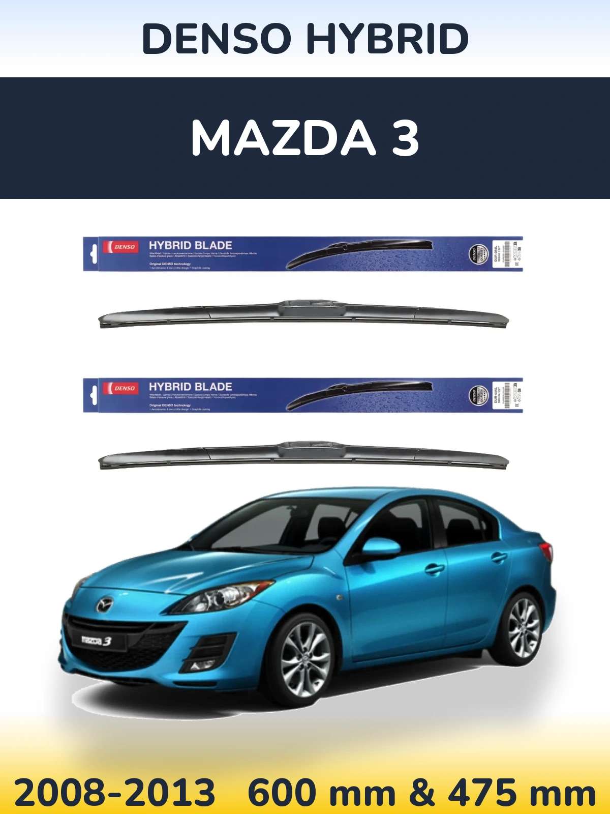 Комплект передніх щіток Denso Hybrid 600 & 475 мм для Mazda 3 2008-2013