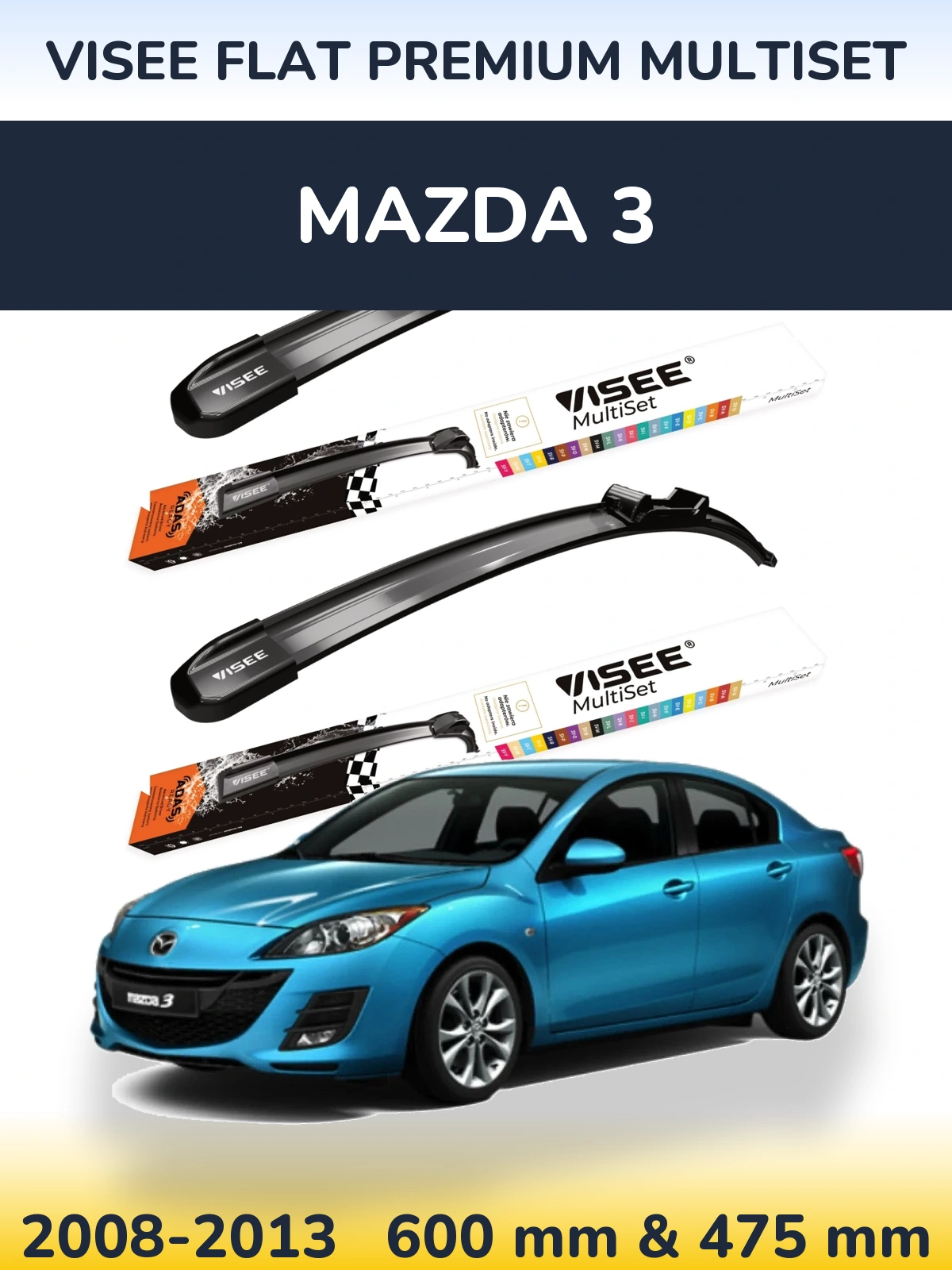 Front wiper blade set VISEE FLAT PREMIUM MultiSet 600 & 475 mm for Mazda 3 2008-2013