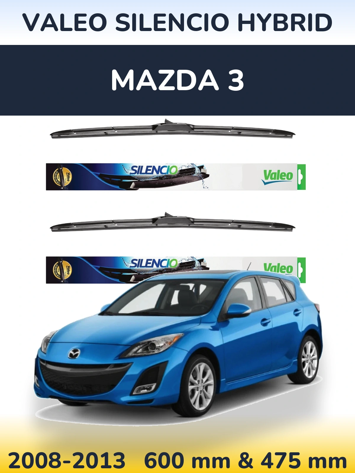 Front wiper blade set Valeo Silencio Hybrid 600 & 475 mm for Mazda 3 2008-2013