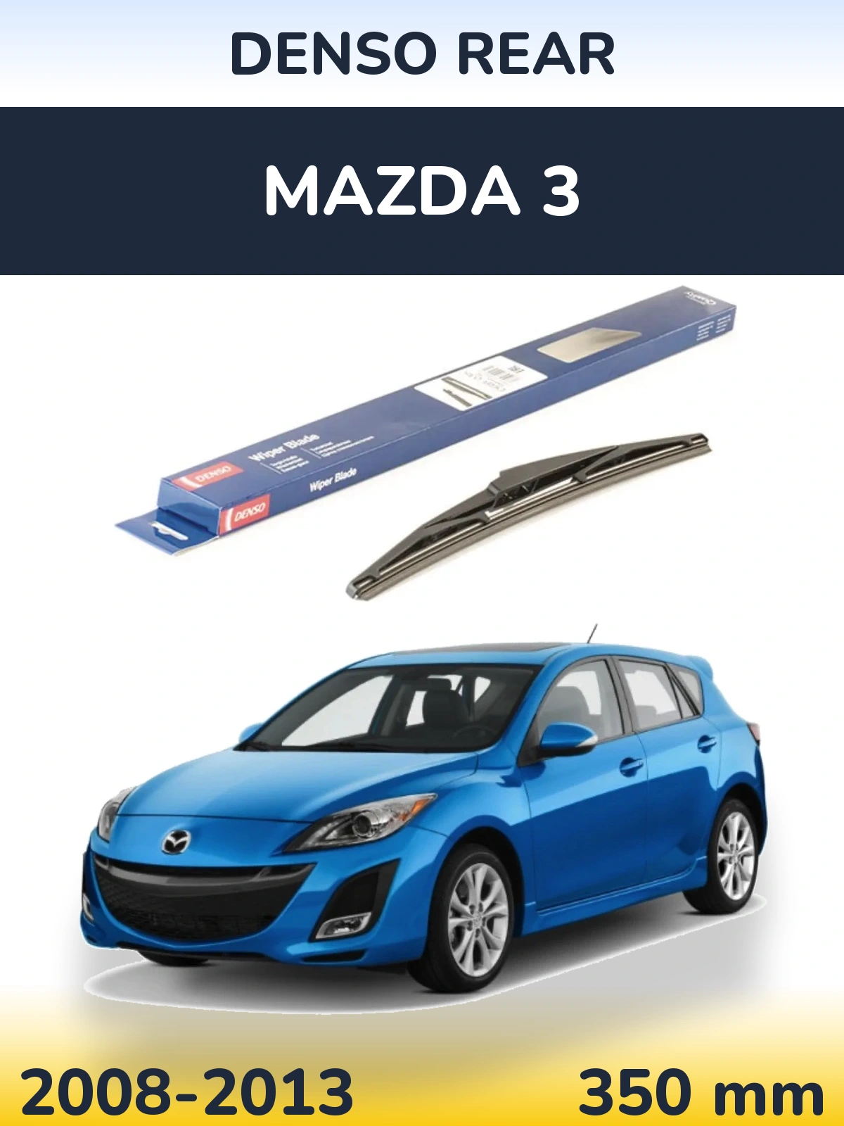 Задня щітка Denso Rear 350 мм для Mazda 3 2008-2013