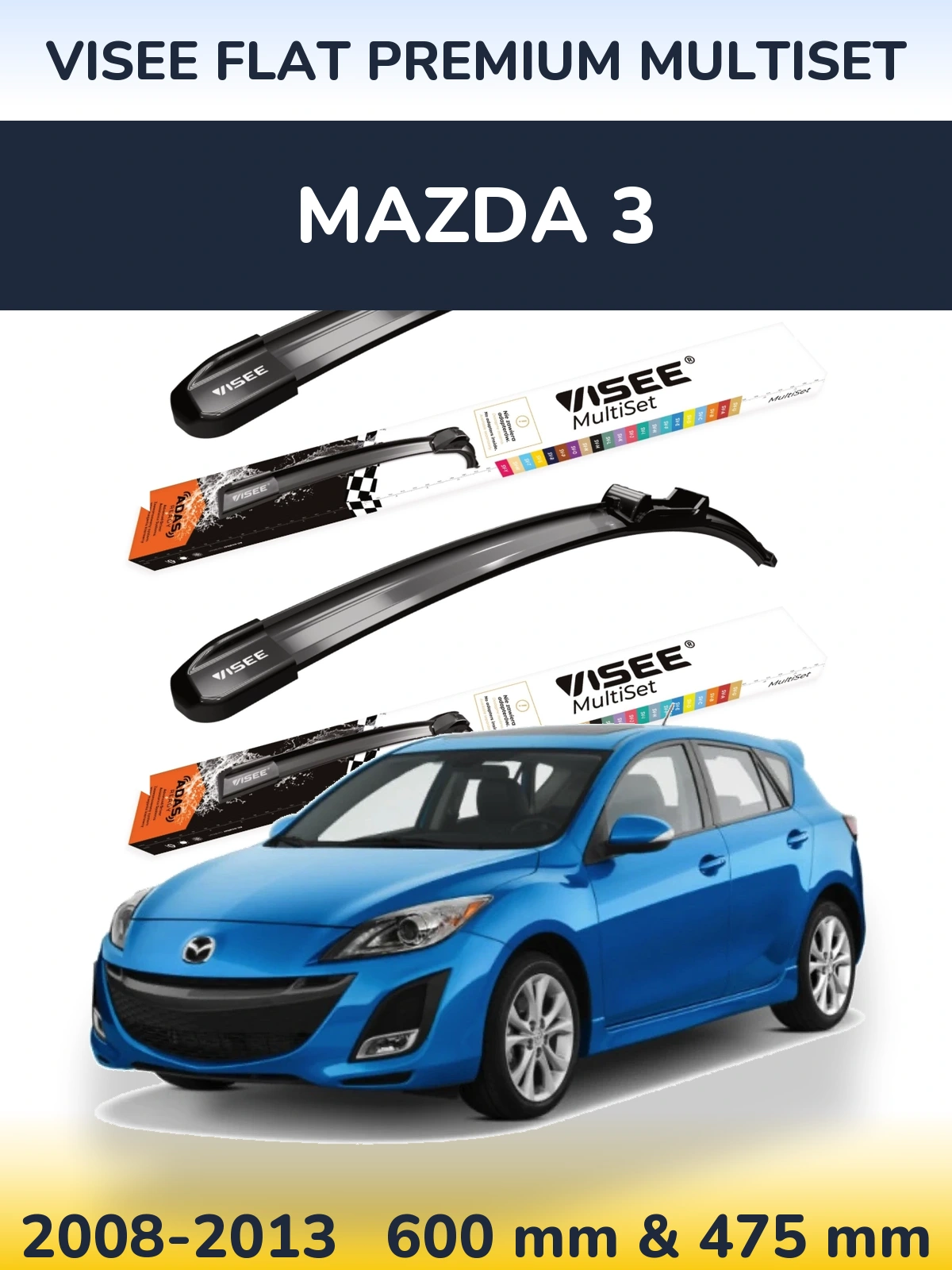 Front wiper blade set VISEE FLAT PREMIUM MultiSet 600 & 475 mm for Mazda 3 2008-2013
