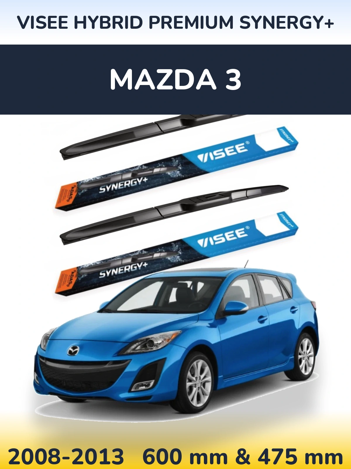 Комплект передніх щіток VISEE HYBRID PREMIUM SYNERGY+ 600 & 475 мм для Mazda 3 2008-2013