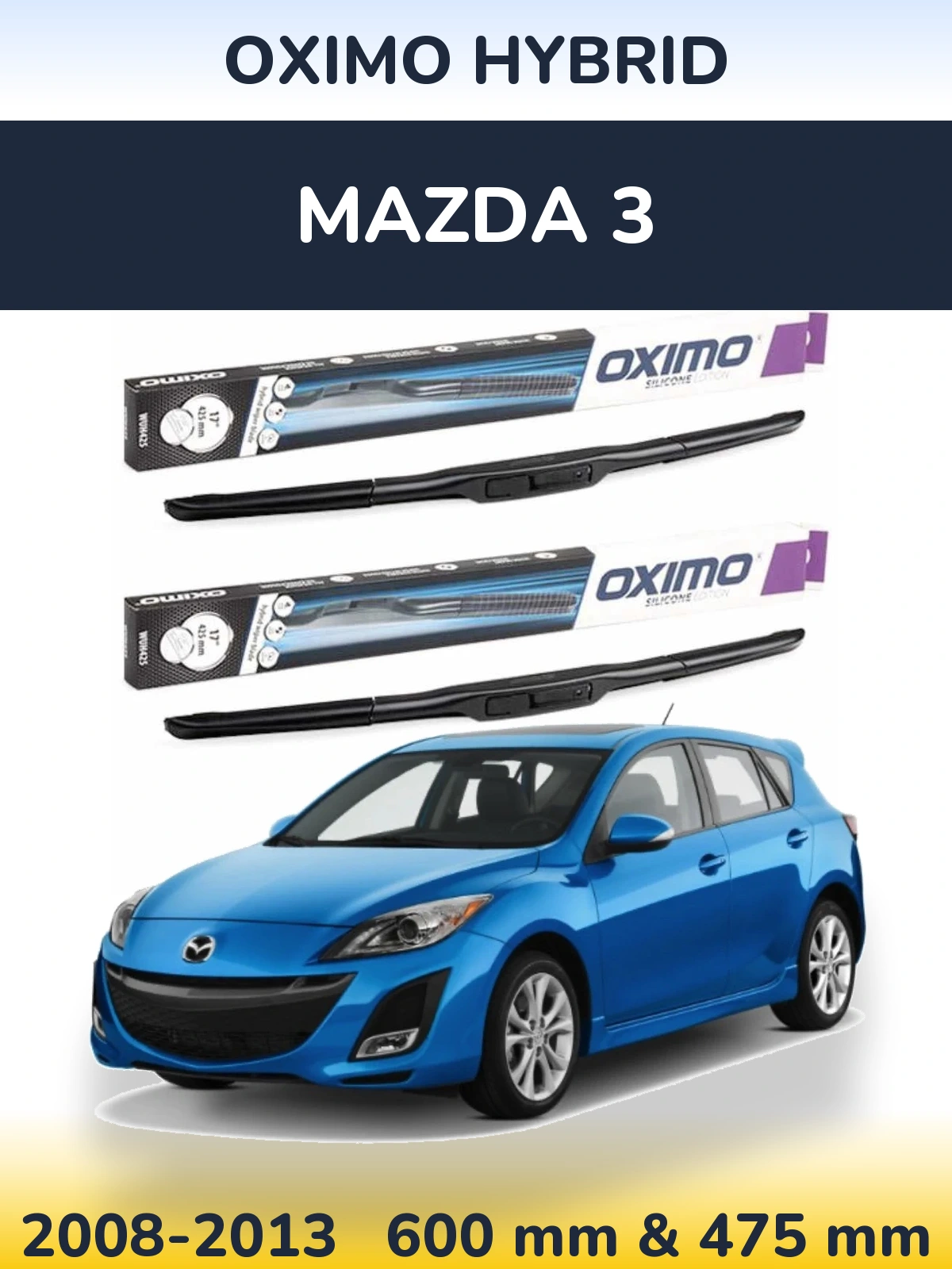 Комплект передних дворников Oximo Hybrid 600 & 475 мм для Mazda 3 2008-2013
