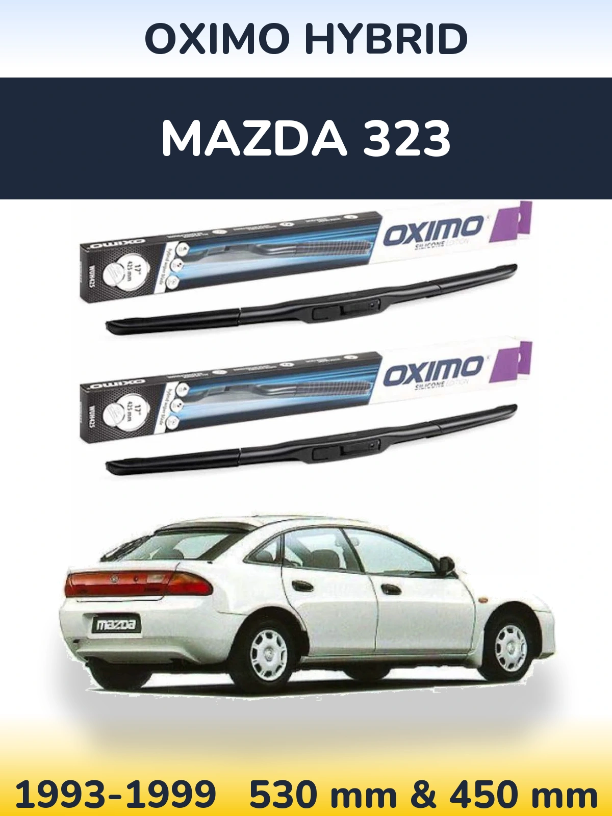 Front wiper blade set Oximo Hybrid 530 & 450 mm for Mazda 323 1993-1999