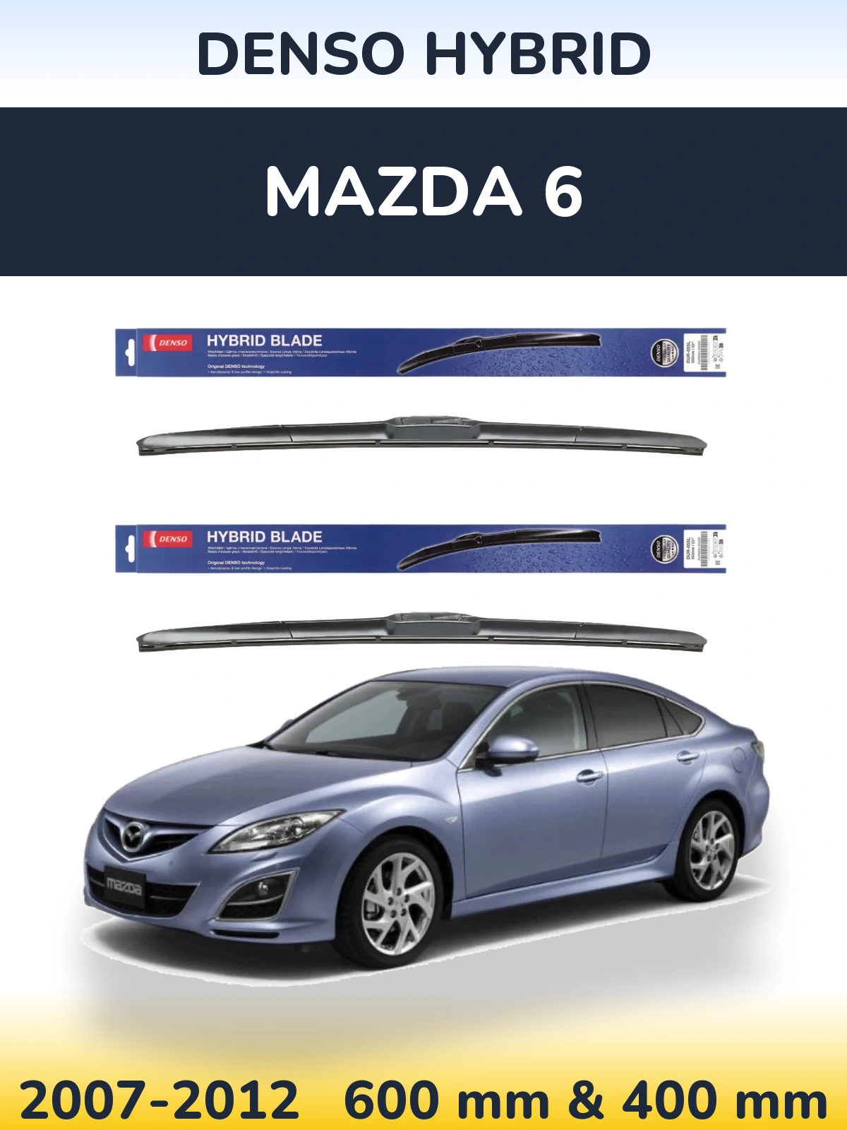 Front wiper blade set Denso Hybrid 600 & 400 mm for Mazda 6 2007-2012
