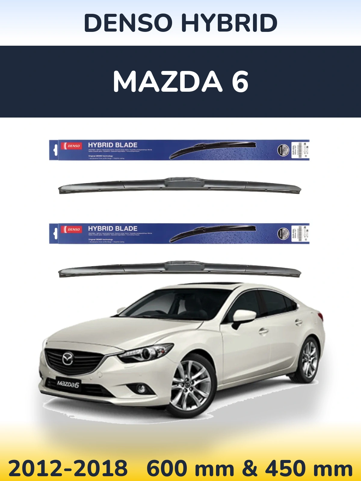 Front wiper blade set Denso Hybrid 600 & 450 mm for Mazda 6 2012-2018