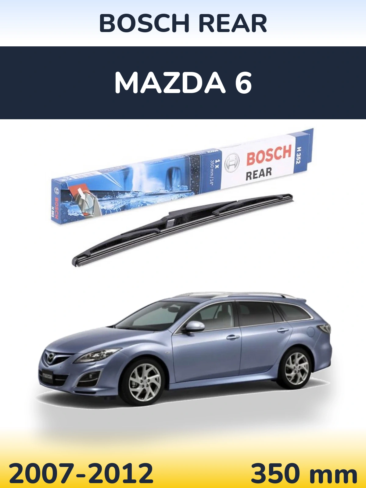 Задний дворник BOSCH Rear 350 мм для Mazda 6 2007-2012