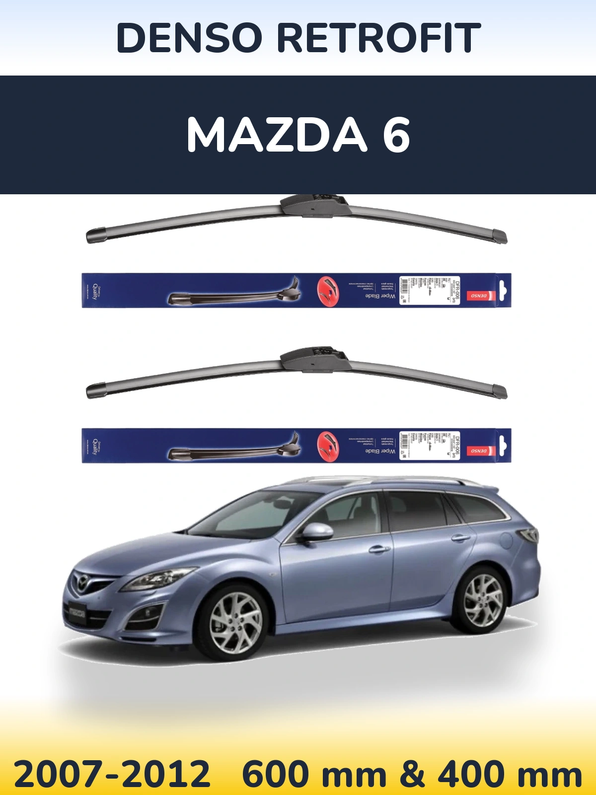 Комплект передніх щіток Denso Retrofit 600 & 400 мм для Mazda 6 2007-2012
