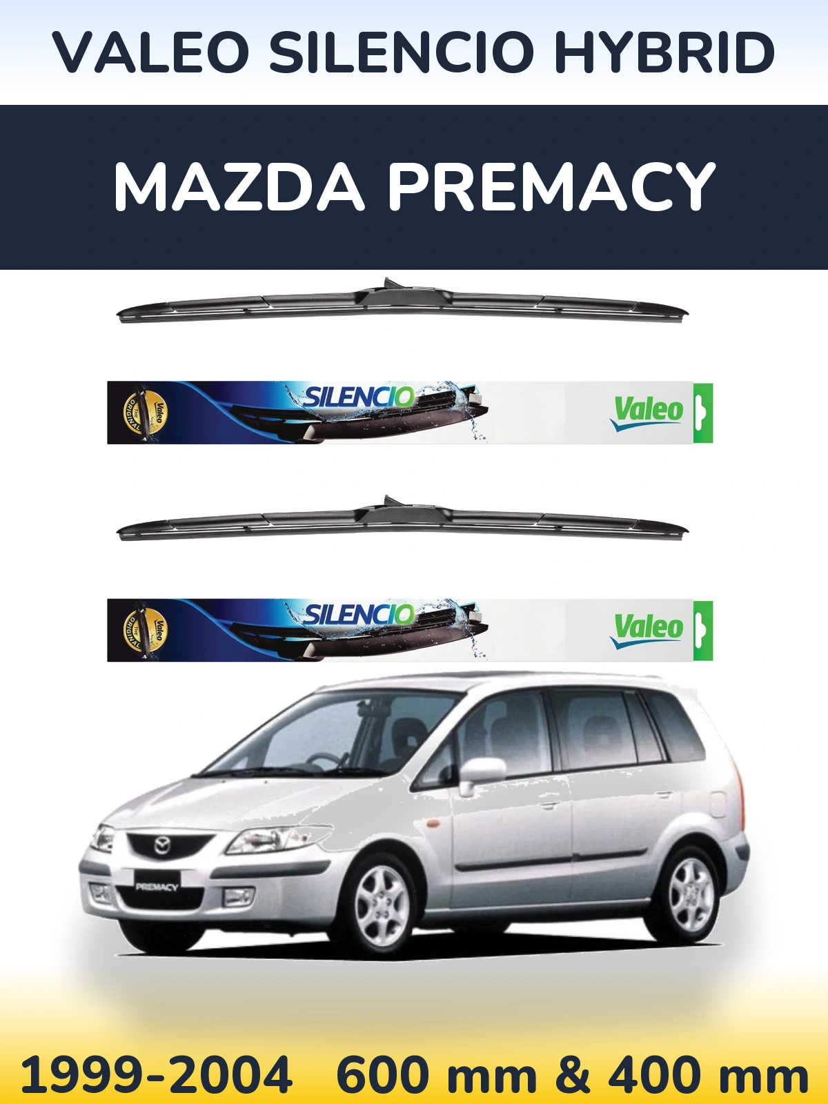Комплект передніх щіток Valeo Silencio Hybrid 600 & 400 мм для Mazda Premacy 1999-2004