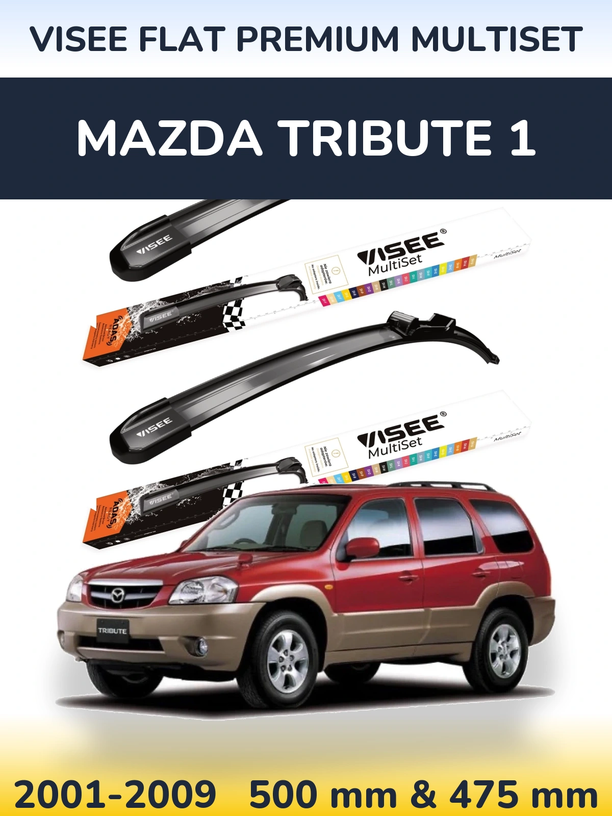 Комплект передніх щіток VISEE FLAT PREMIUM MultiSet 500 & 475 мм для Mazda Tribute 1 2001-2009