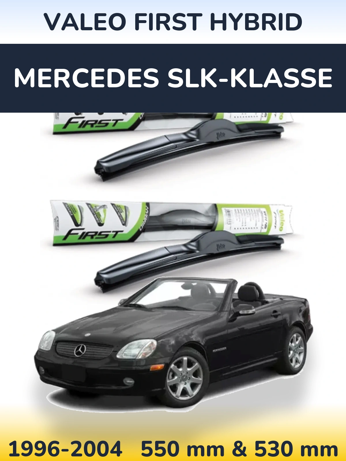 Комплект передних дворников Valeo First Hybrid 550 & 530 мм для Mercedes SLK-Klasse 1996-2004
