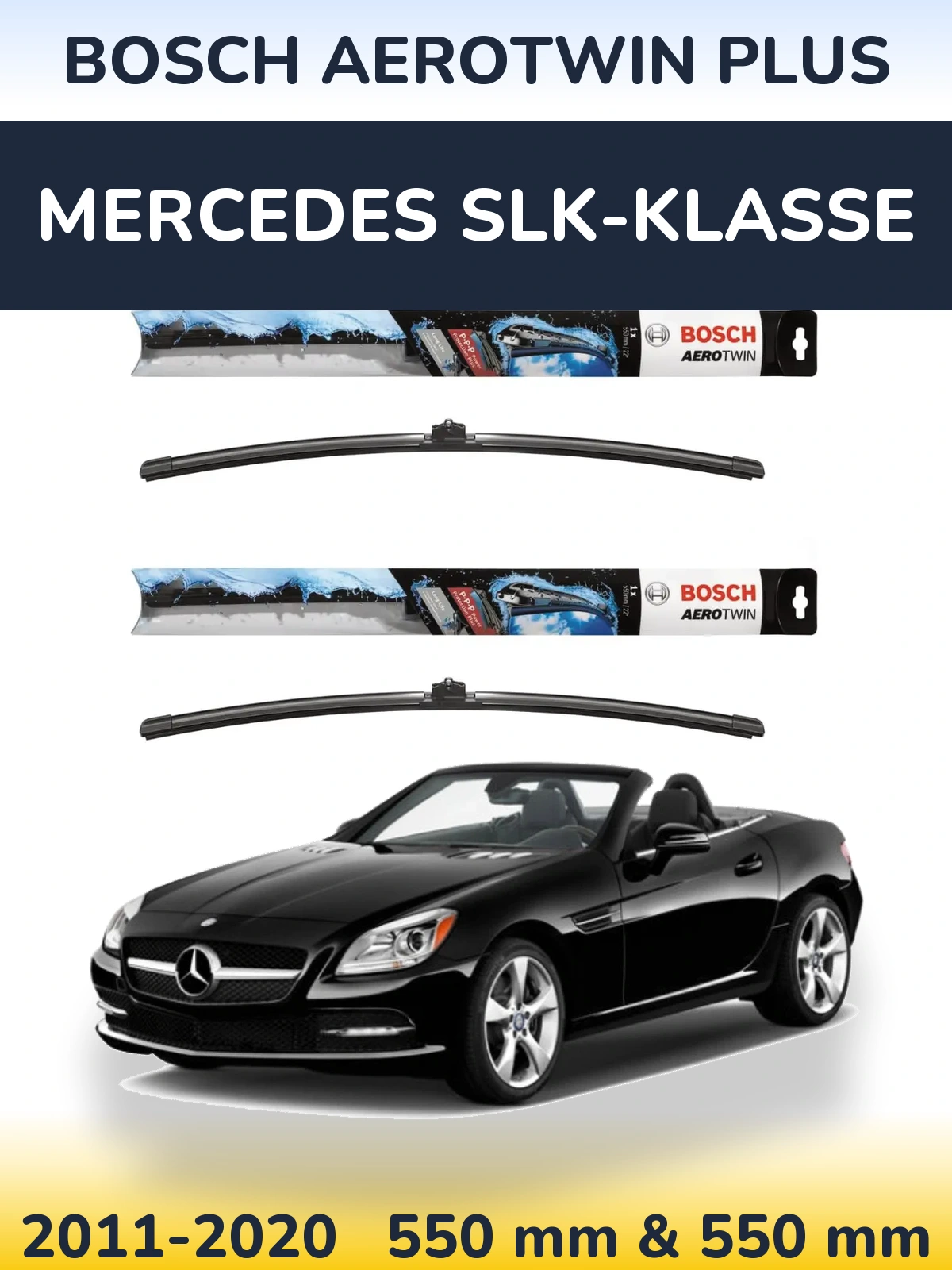Front wiper blade set BOSCH AeroTwin Plus 550 & 550 mm for Mercedes SLK-Klasse 2011-2020