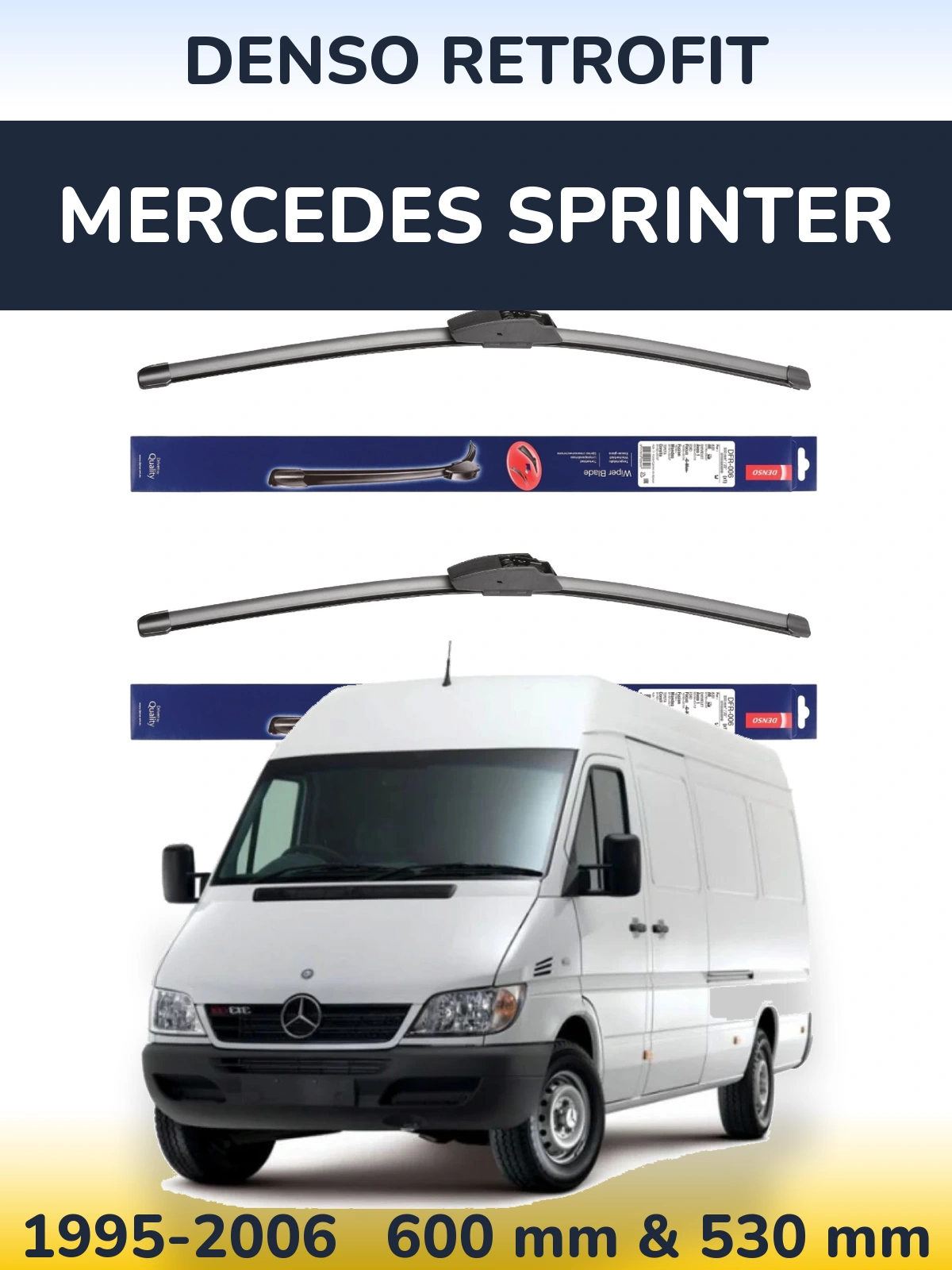 Комплект передніх щіток Denso Retrofit 600 & 530 мм для Mercedes Sprinter 1995-2006