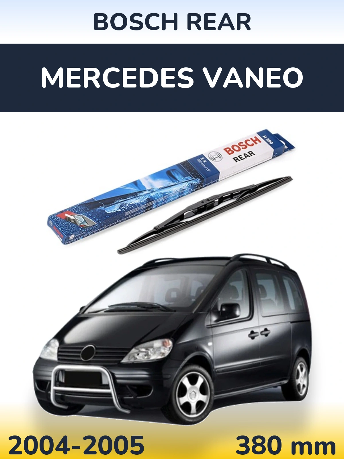 Задний дворник BOSCH Rear 380 мм для Mercedes Vaneo 2004-2005
