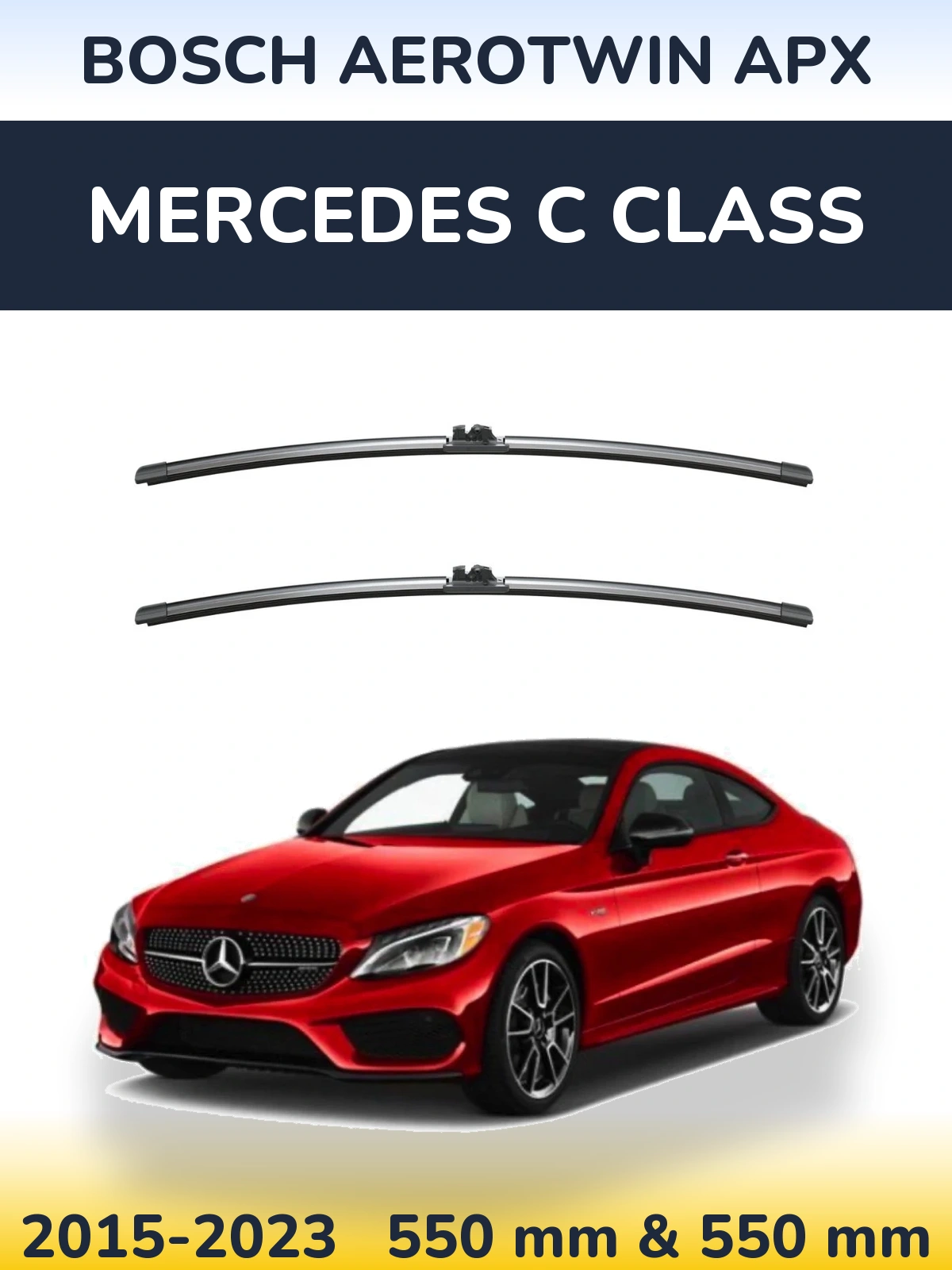 Front wiper blade set BOSCH AeroTwin APX 550 & 550 mm for Mercedes C Class 2015-2023