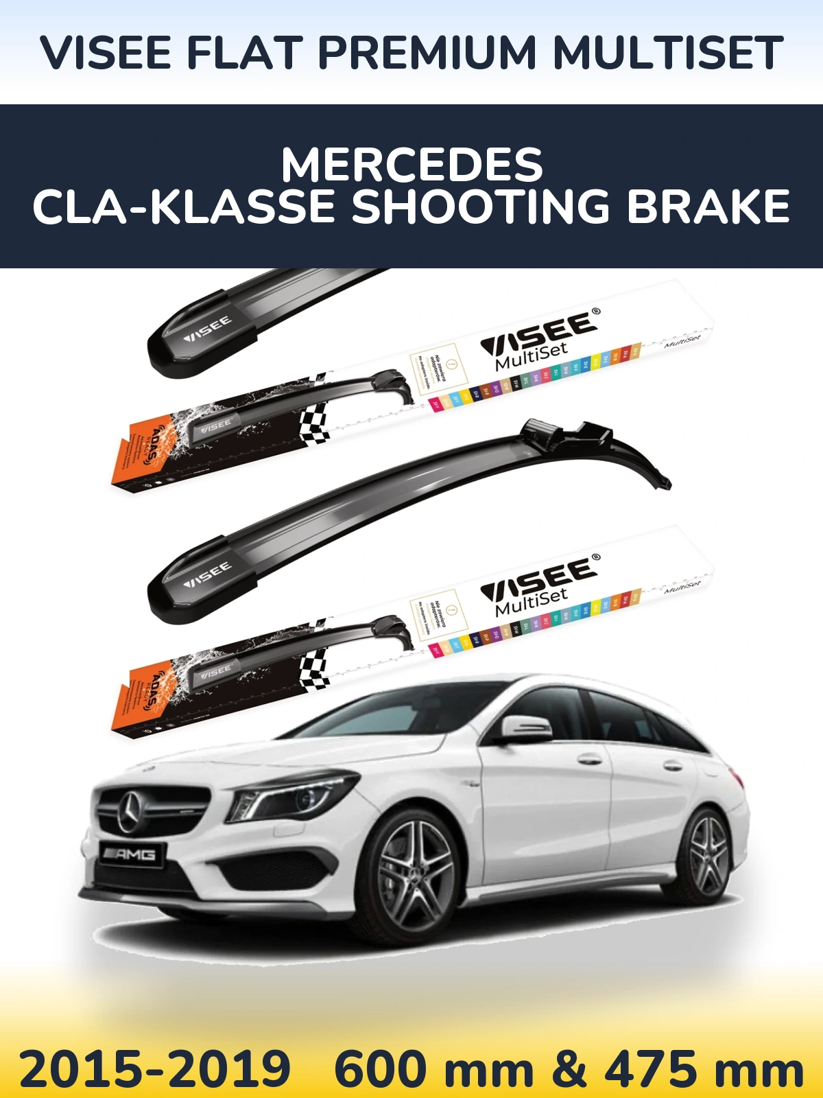 Front wiper blade set VISEE FLAT PREMIUM MultiSet 600 & 475 mm for Mercedes CLA-Klasse Shooting Brake 2015-2019