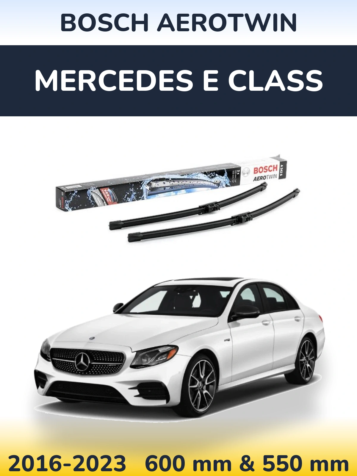 Front wiper blade set BOSCH AeroTwin 600 & 550 mm for Mercedes E Class 2016-2023