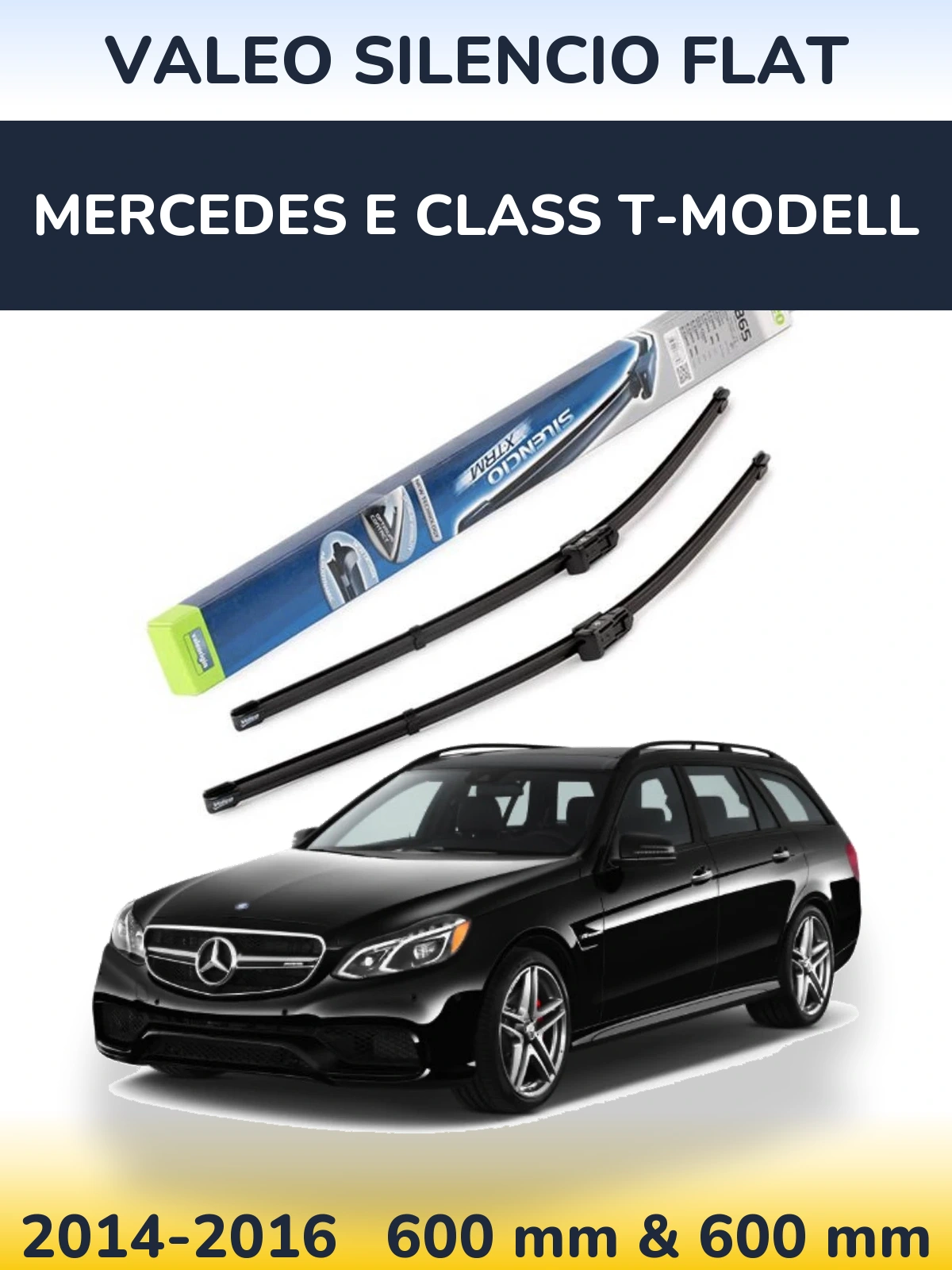 Front wiper blade set Valeo Silencio Flat 600 & 600 mm for Mercedes E Class T-Modelisl 2014-2016