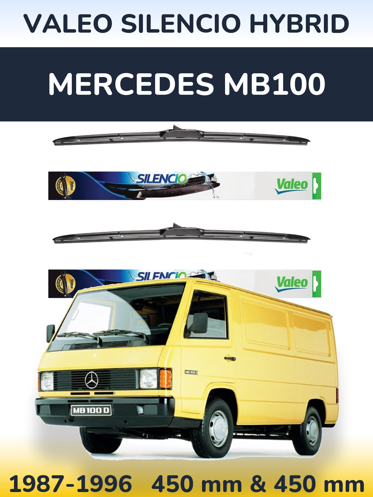 Front wiper blade set Valeo Silencio Hybrid 450 & 450 mm for Mercedes MB100 1987-1996