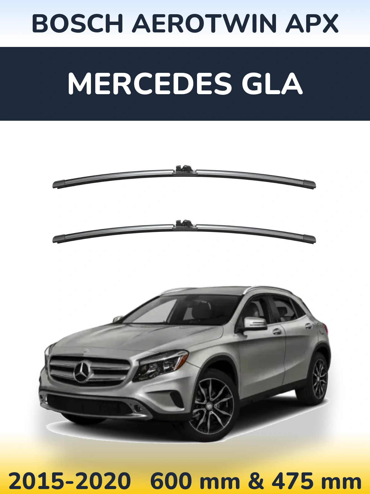 Front wiper blade set BOSCH AeroTwin APX 600 & 475 mm for Mercedes GLA 2015-2020