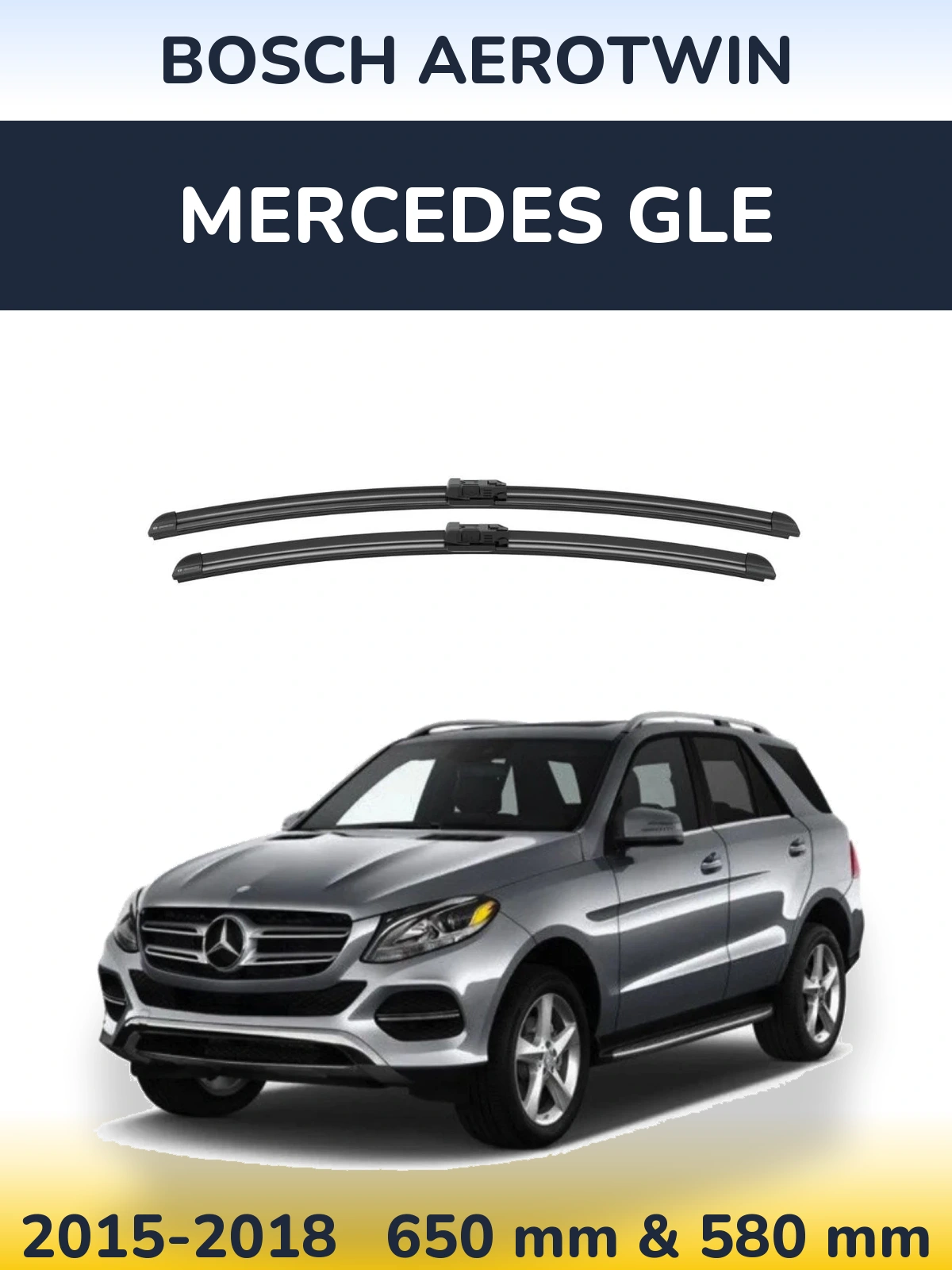 Front wiper blade set BOSCH AeroTwin 650 & 580 mm for Mercedes GLE 2015-2018
