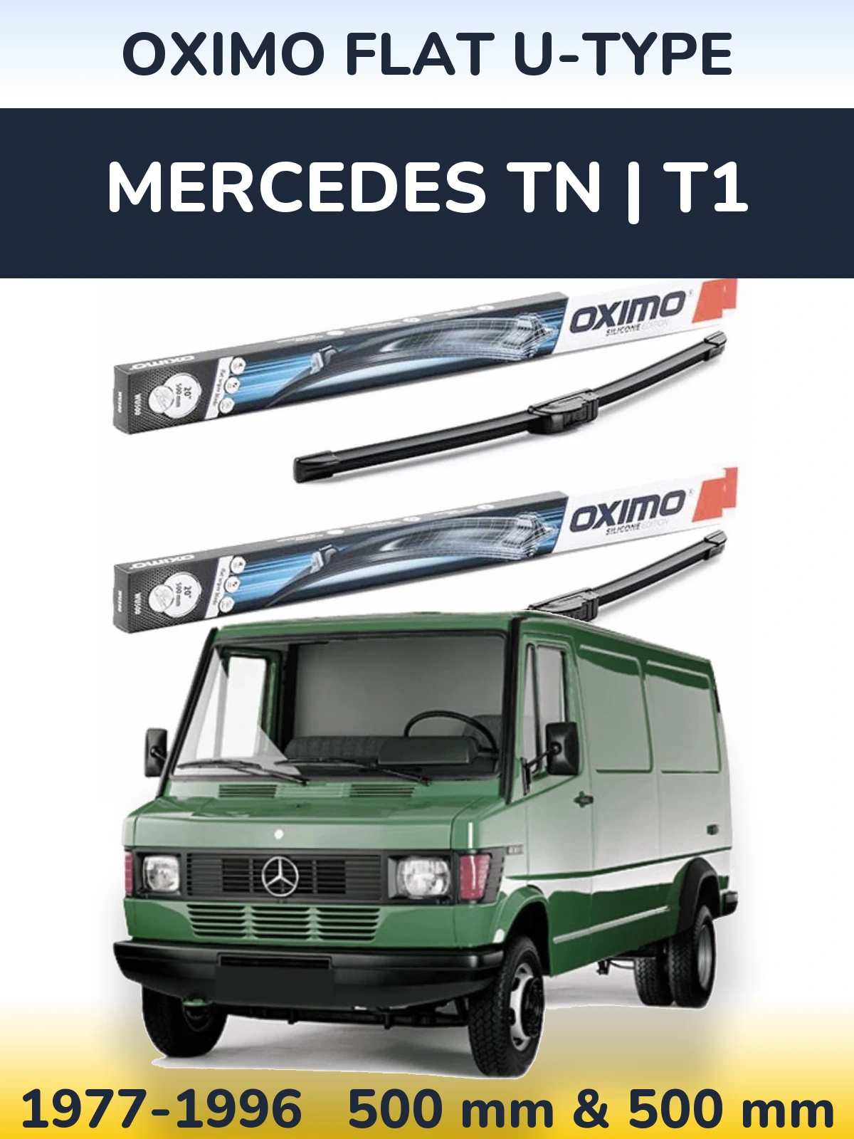 Комплект передніх щіток Oximo Flat U-type 500 & 500 мм для Mercedes TN | T1 1977-1996