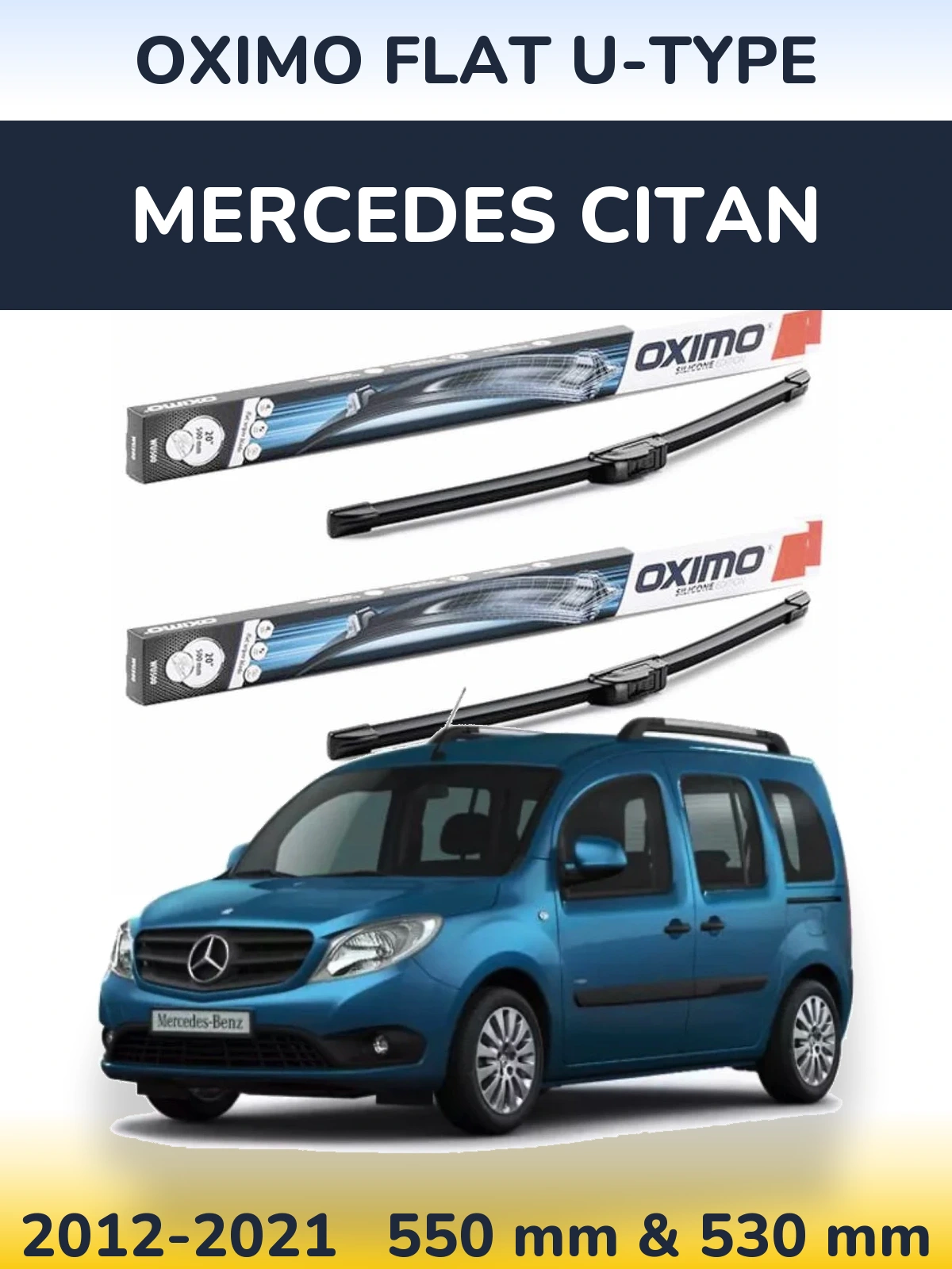 Комплект передніх щіток Oximo Flat U-type 550 & 530 мм для Mercedes Citan 2012-2021