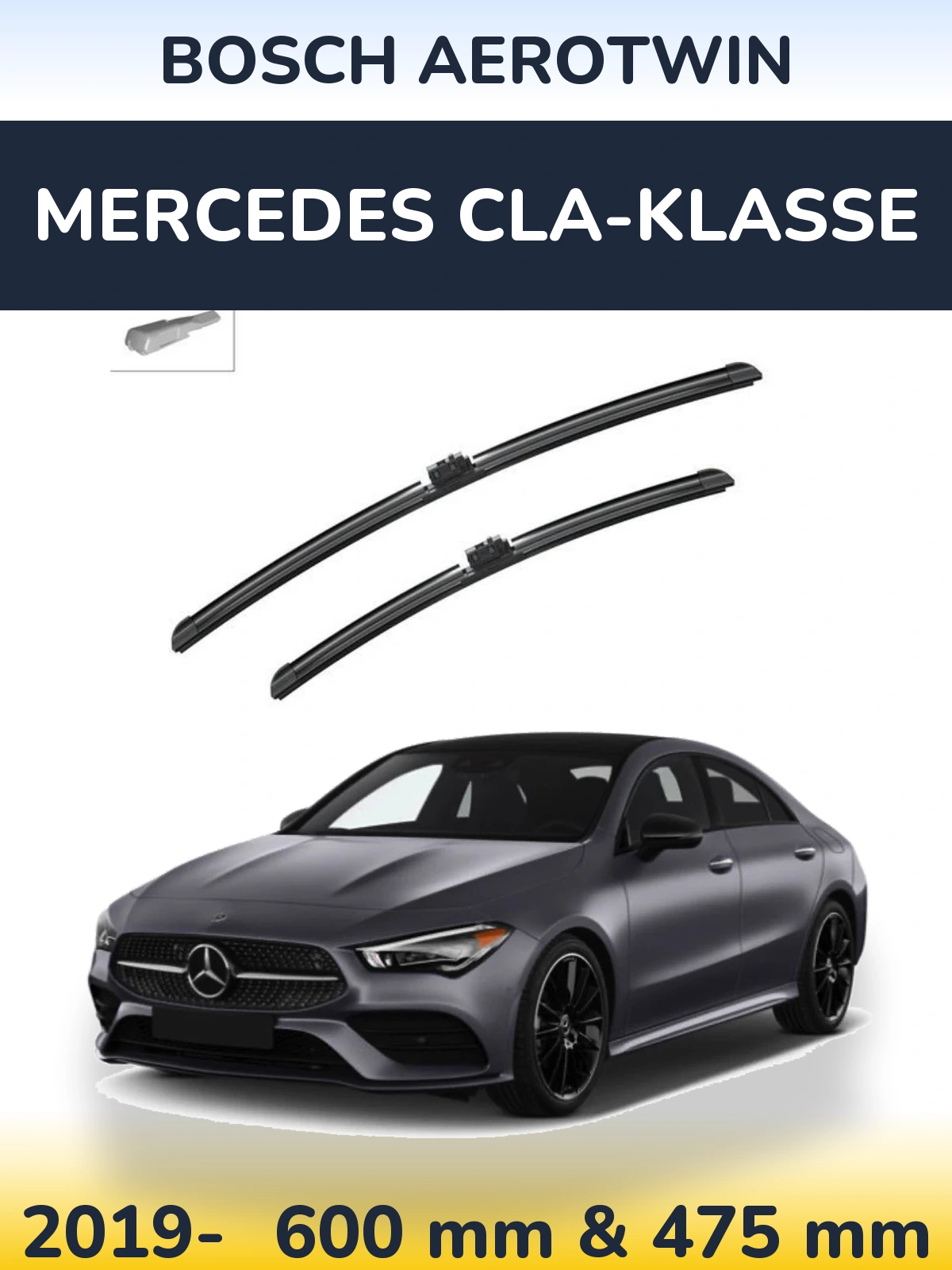 Front wiper blade set BOSCH AeroTwin 600 & 475 mm for Mercedes CLA-Klasse 2019-2026