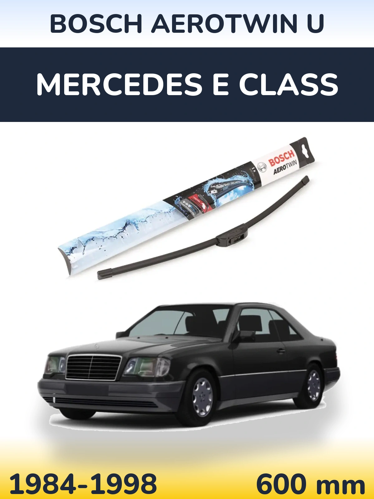 Front wiper blade BOSCH AeroTwin U 600 mm for Mercedes E Class 1984-1998