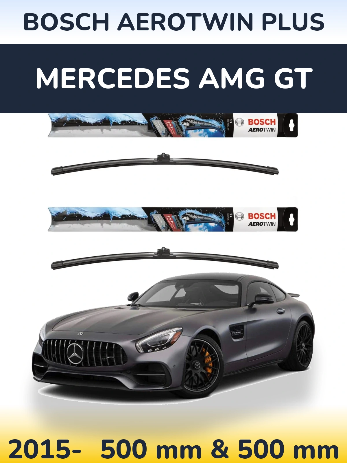 Front wiper blade set BOSCH AeroTwin Plus 500 & 500 mm for Mercedes AMG GT 2015-2026