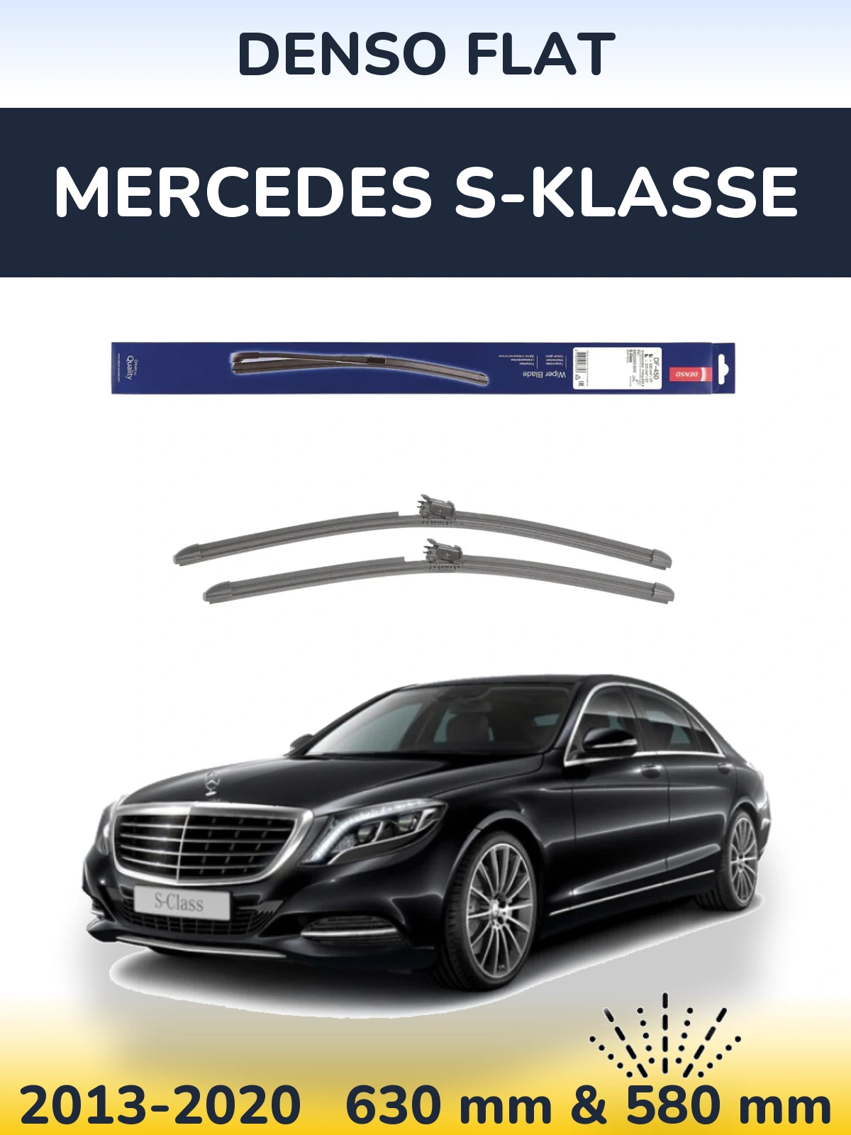 Front wiper blade set Denso Flat 630 & 580 mm for Mercedes S-Klasse 2013-2020