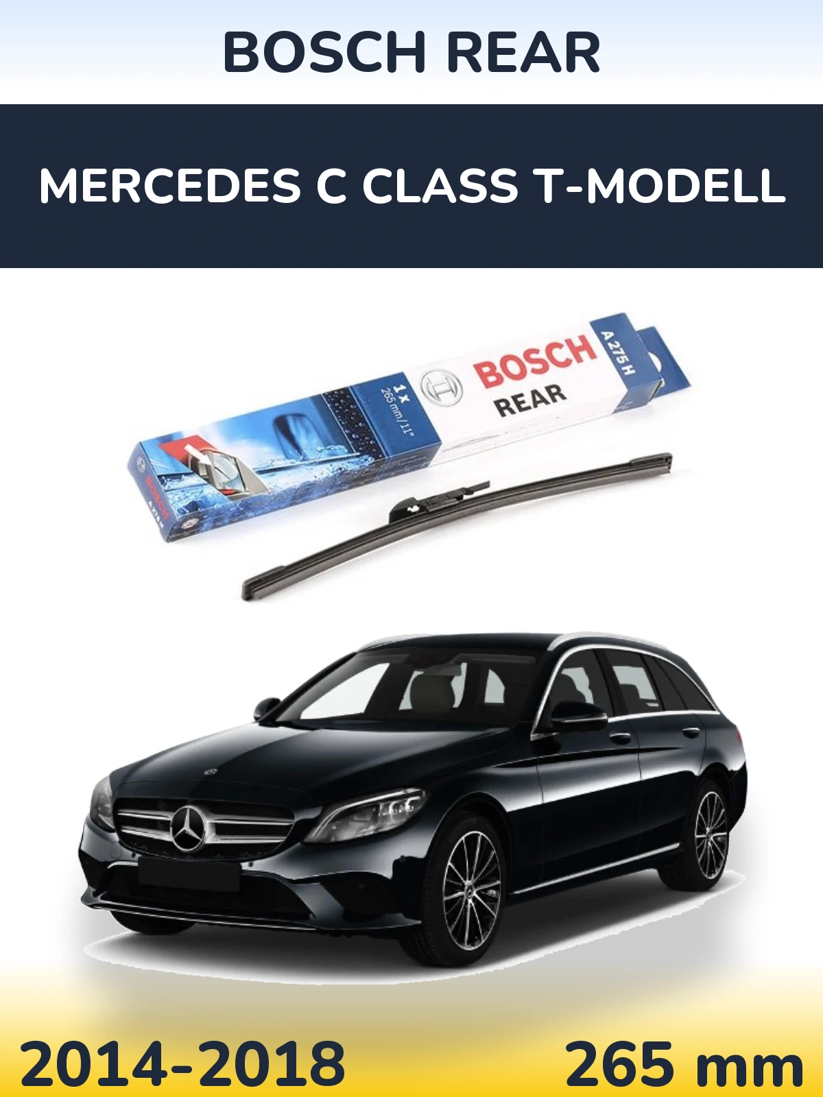 Rear wiper blade BOSCH Rear 265 mm for Mercedes C Class T-Modelisl 2014-2018