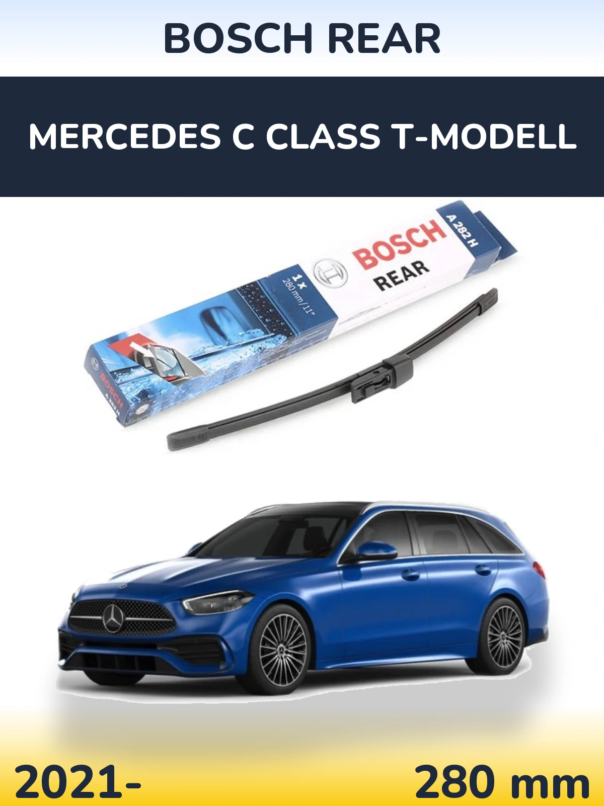 Задний дворник BOSCH Rear 280 мм для Mercedes C Class T-Модельl 2021-2026