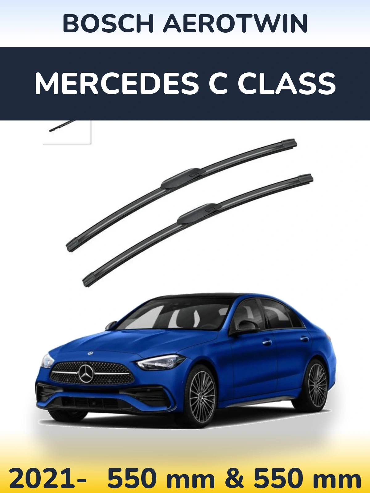 Front wiper blade set BOSCH AeroTwin 550 & 550 mm for Mercedes C Class 2021-2026