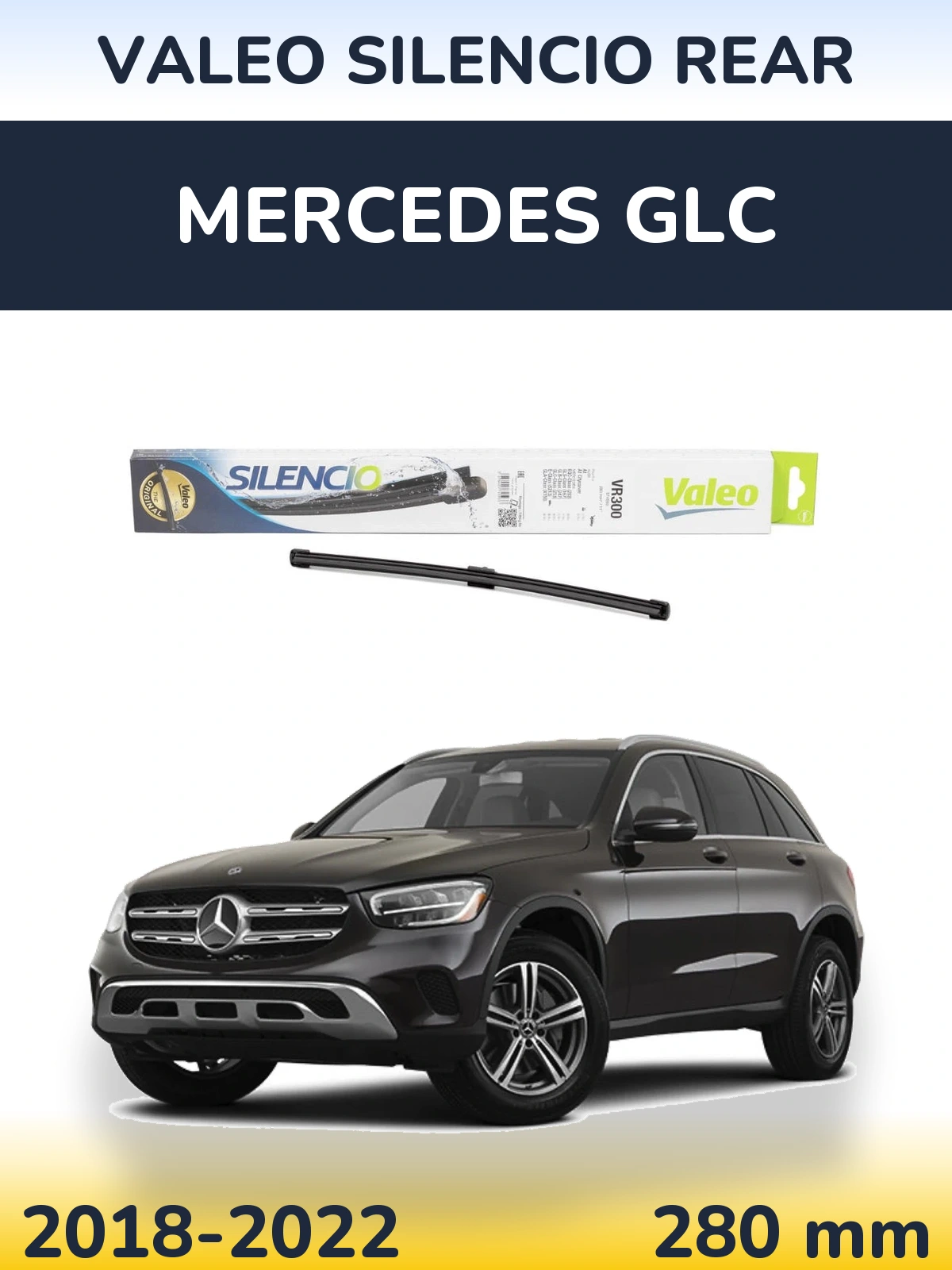 Задний дворник Valeo Silencio Rear 285 мм для Mercedes GLC 2018-2022