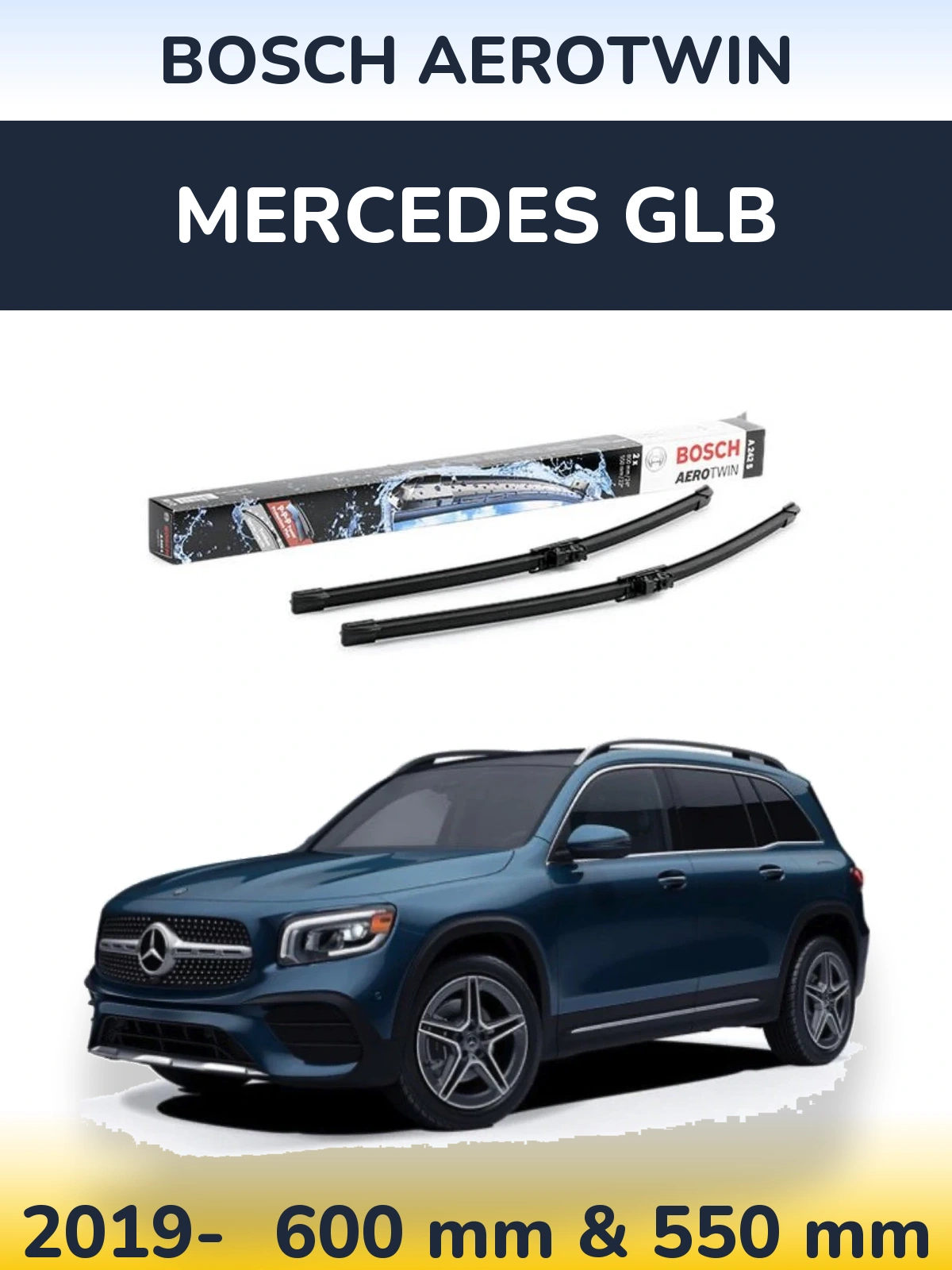 Front wiper blade set BOSCH AeroTwin 600 & 550 mm for Mercedes GLB 2019-2026