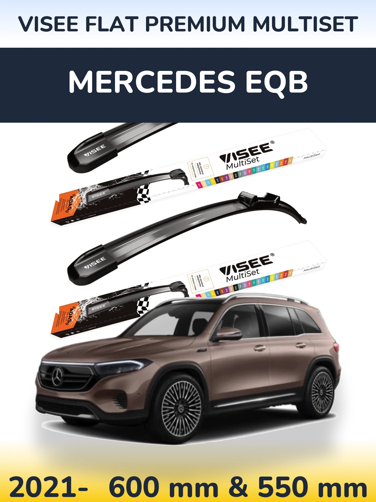 Front wiper blade set VISEE FLAT PREMIUM MultiSet 600 & 550 mm for Mercedes EQB 2021-2026