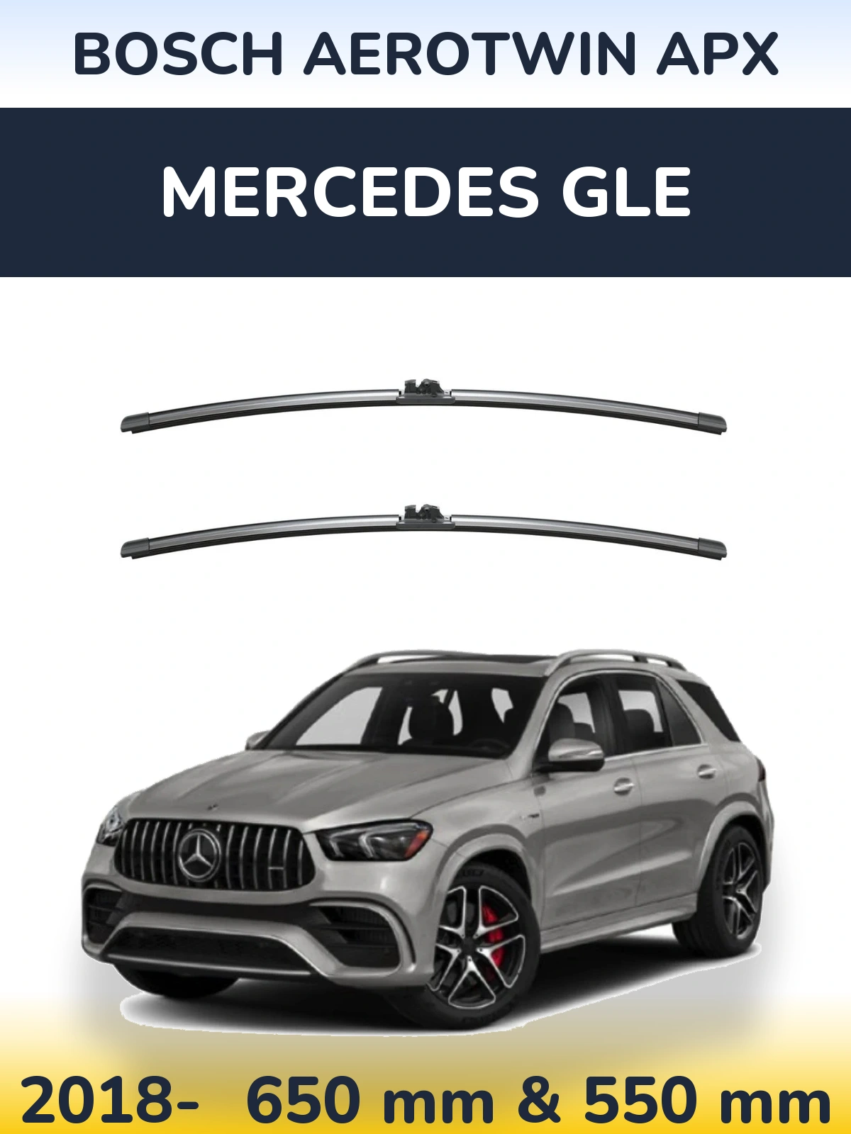 Front wiper blade set BOSCH AeroTwin APX 650 & 550 mm for Mercedes GLE 2018-2026