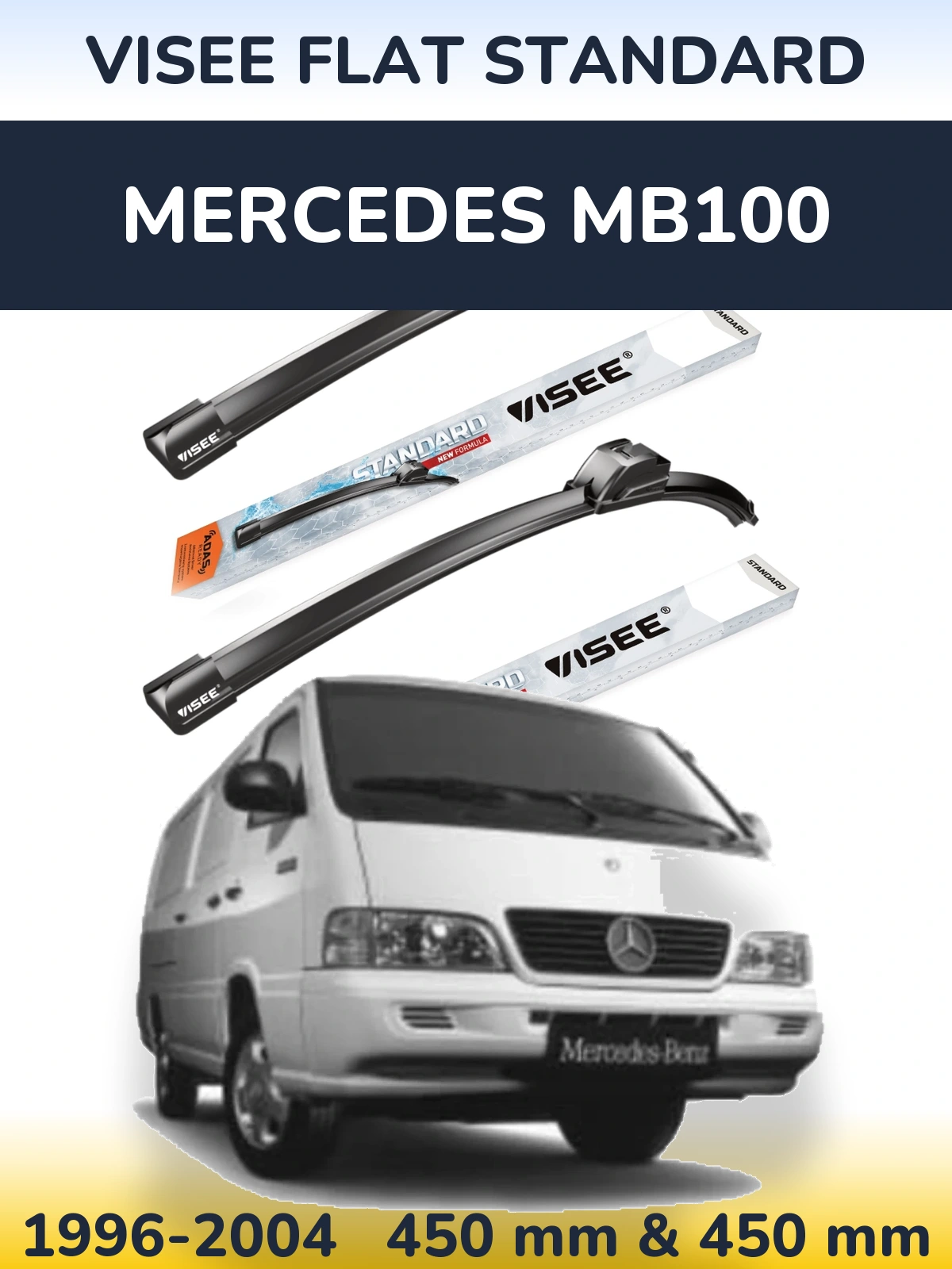 Front wiper blade set VISEE FLAT STANDARD 450 & 450 mm for Mercedes MB100 1996-2004