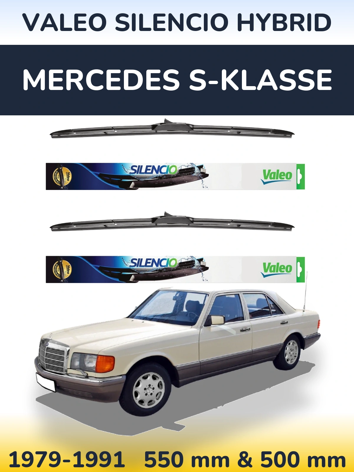 Front wiper blade set Valeo Silencio Hybrid 550 & 500 mm for Mercedes S-Klasse 1979-1991