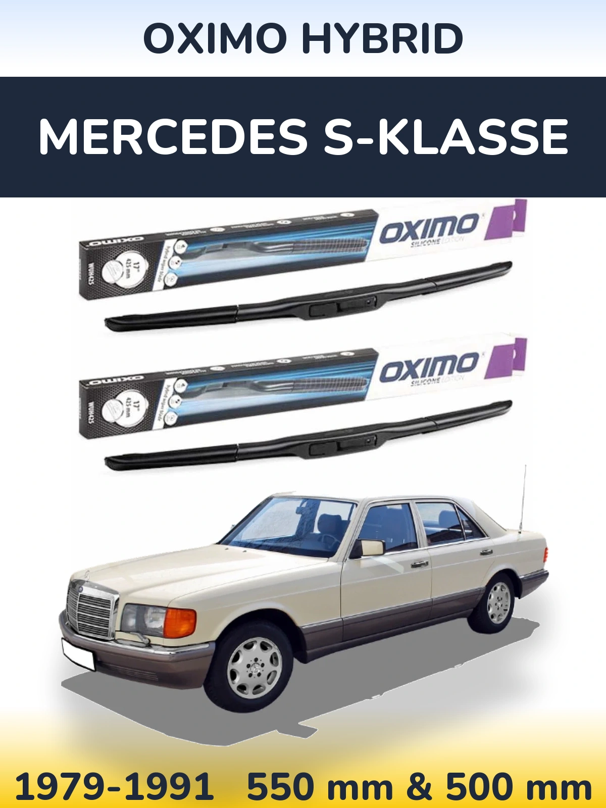 Front wiper blade set Oximo Hybrid 550 & 500 mm for Mercedes S-Klasse 1979-1991