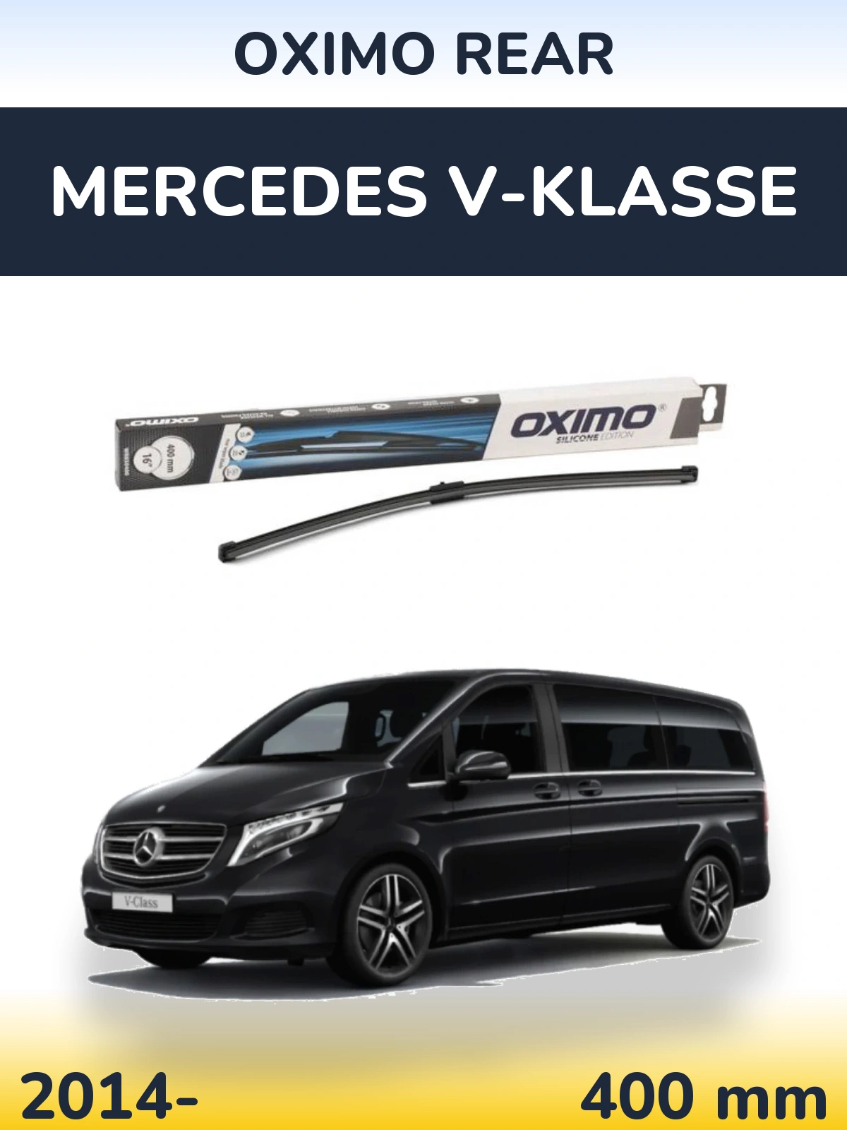 Задня щітка Oximo Rear 400 мм для Mercedes V-Klasse 2014-2026